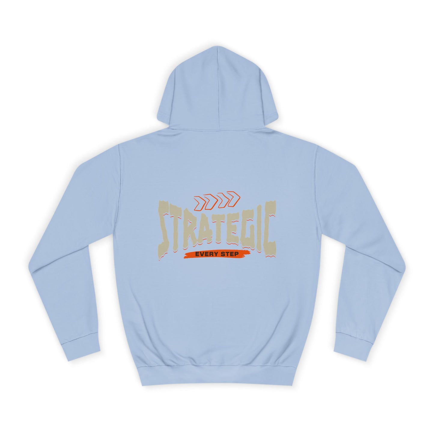 Strategic Unisex Hoodie - Every Step - Cozy Style for joints & Trendsetters