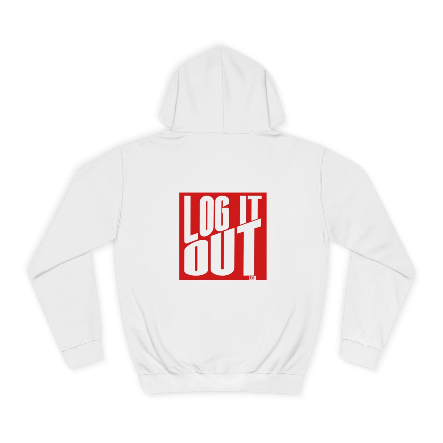 Unisex Hoodie with 'LOG IT OUT' Design for Everyday wear, Gift for Graduates, Relaxed Fit Hoodie,
