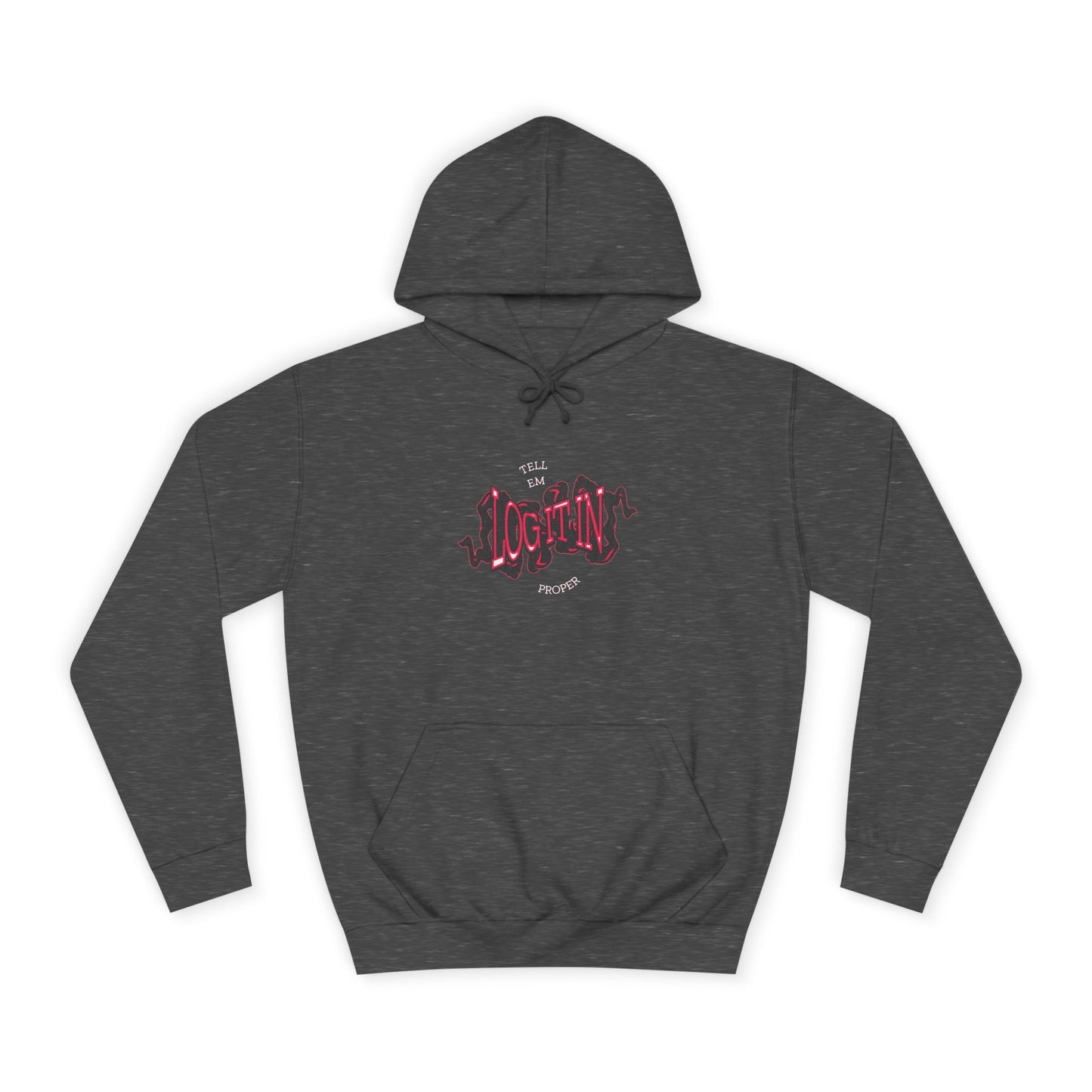 'Log it in'Hoodie for Unisex, Casual Wear, Trendy Apparel, Perfect for Everyday wear, Comfortable Fit