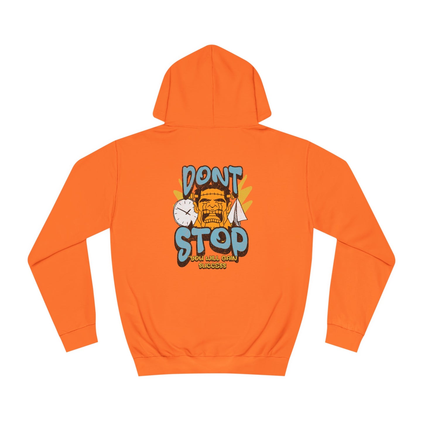 Unisex Dont Stop Hoodie
