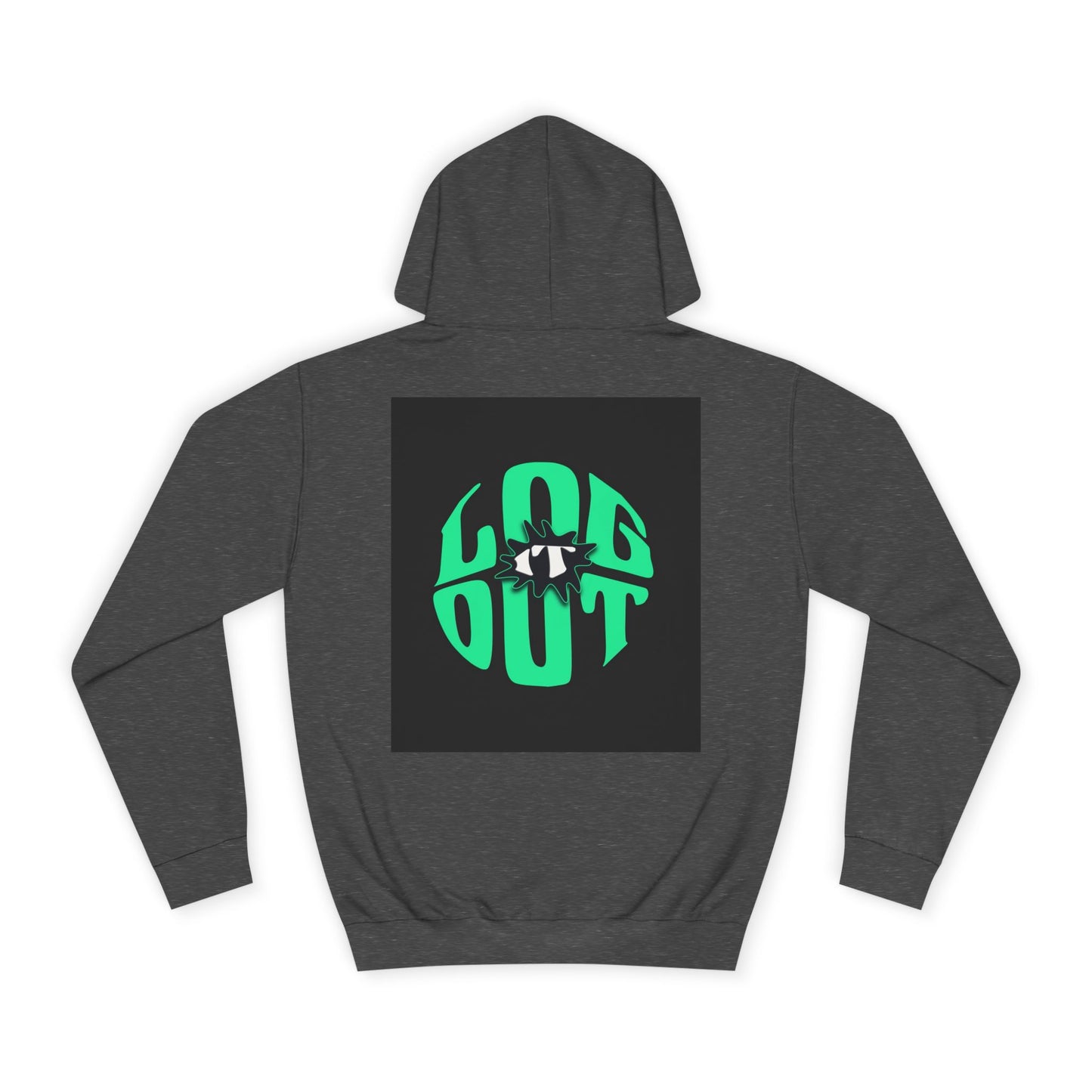 Unisex Hoodie with 'LOG IT OUT' Design, Casual Streetwear, Cool Gift, Cozy Lounge Wear, Perfect for Fall