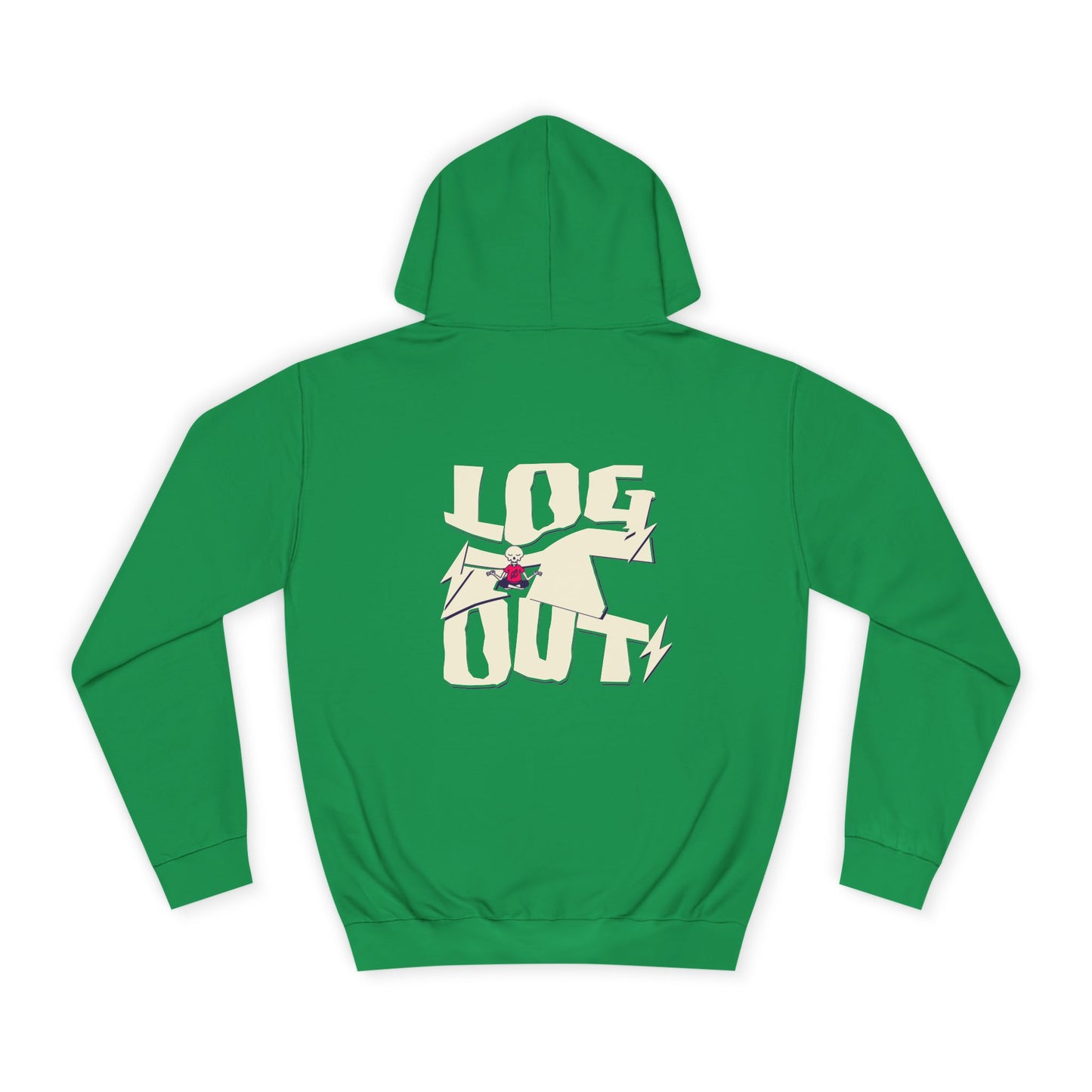 Unisex Hoodie - "LOG IT OUT" Graphic Sweatshirt, Casual Wear, Custom Apparel, Gift, Cozy Hoodie