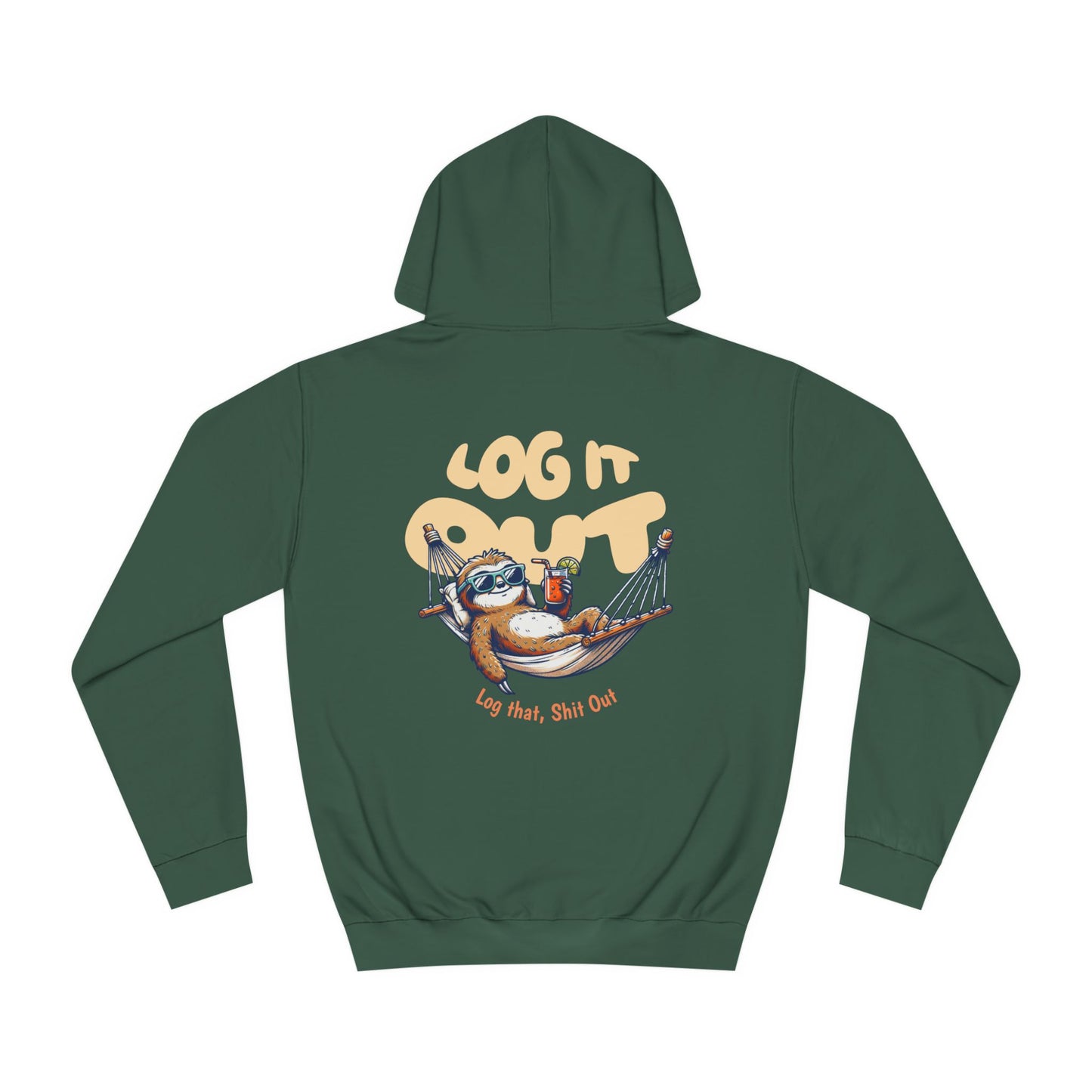 Unisex Log it Out Hoodie