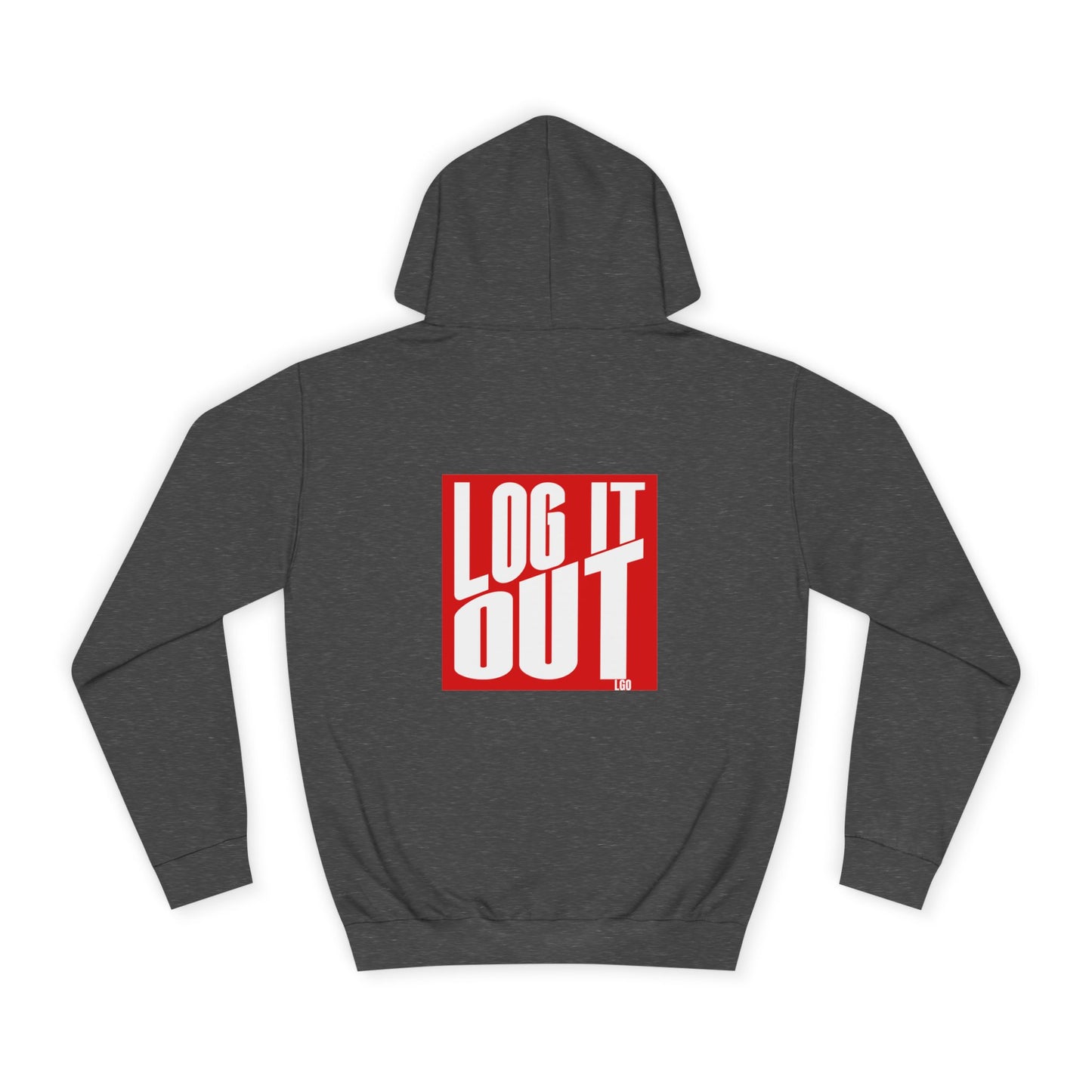 Unisex Hoodie with 'LOG IT OUT' Design for Everyday wear, Gift for Graduates, Relaxed Fit Hoodie,