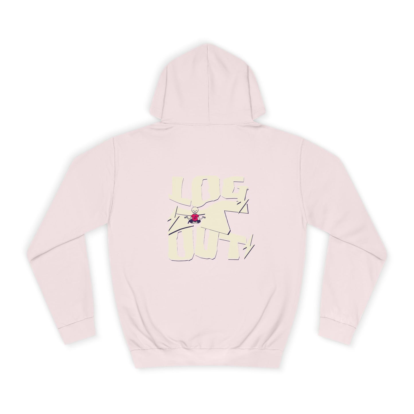 Unisex Hoodie - "LOG IT OUT" Graphic Sweatshirt, Casual Wear, Custom Apparel, Gift, Cozy Hoodie
