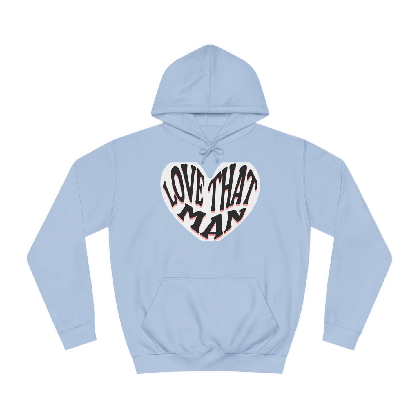 Unisex Love That Man Hoodie