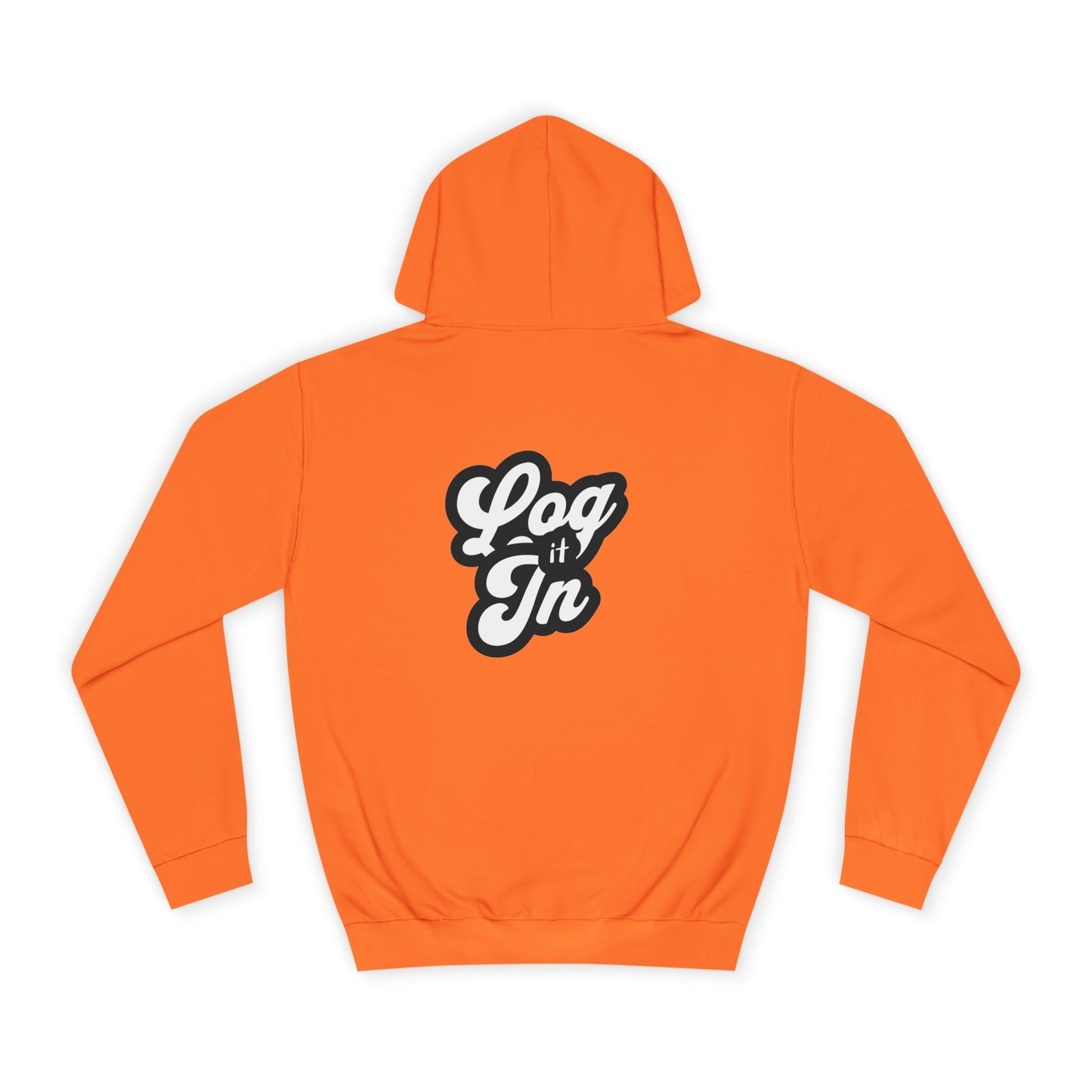 Unisex Log it in Hoodie - Cozy Wear, Custom Sweatshirt,Gift, Trendy Hoodie, Casual Style