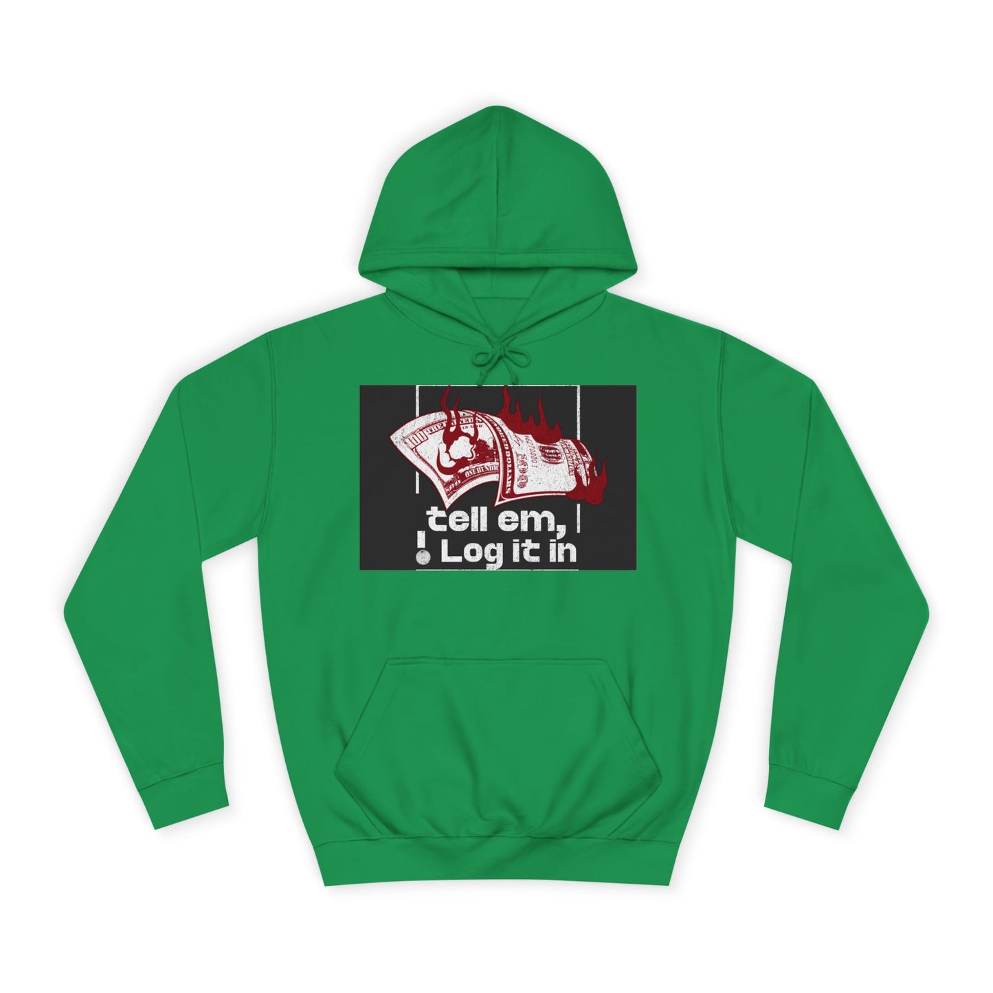 Unisex Hoodie - Tell Em I Log It In, Cozy Casual Wear, Everyday Life, Trendy Hoodie, Unique Gift