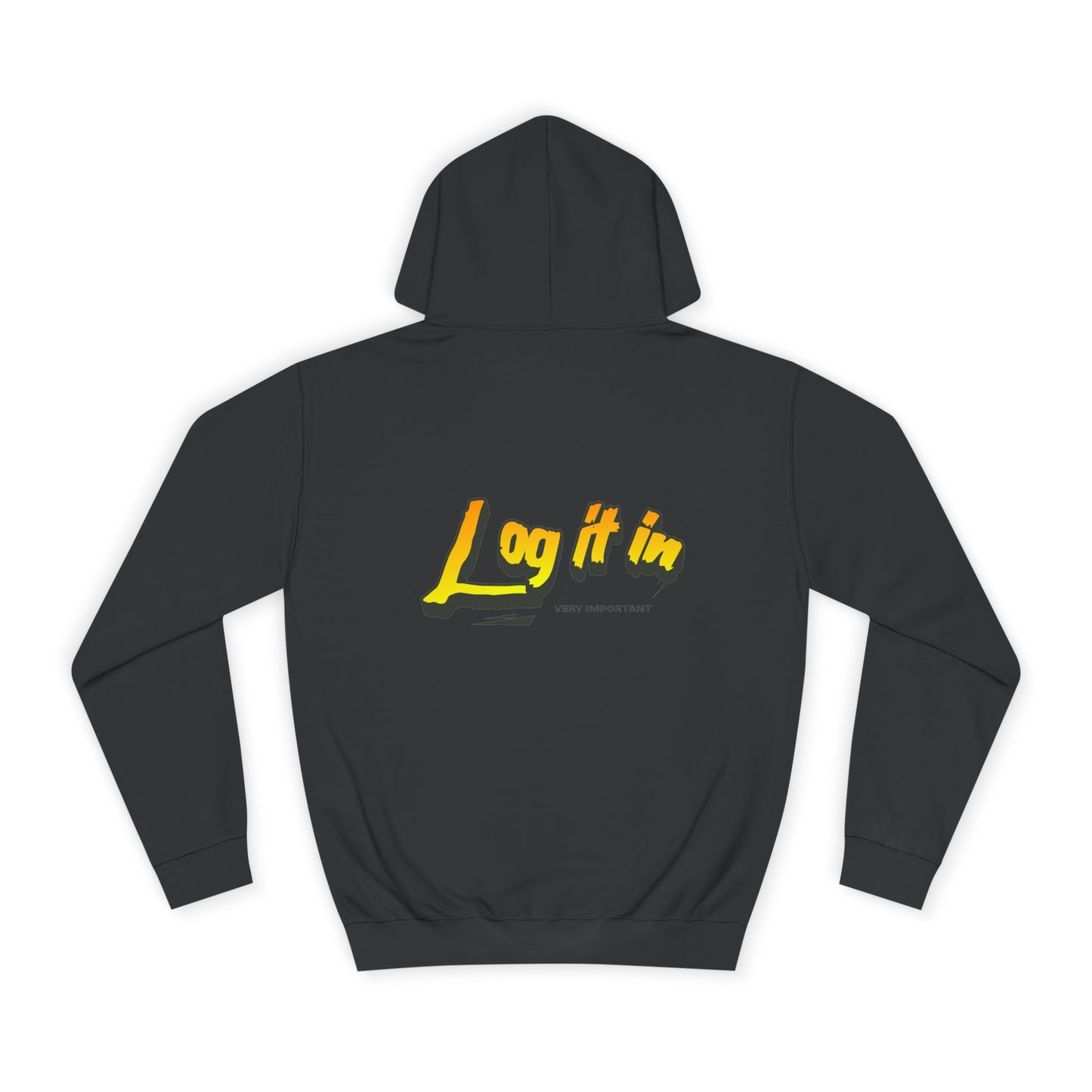 Vibrant Unisex Hoodie - Perfect for Every day Life, Cozy Fall Days, Gifts, Casual Wear, Log it In Design