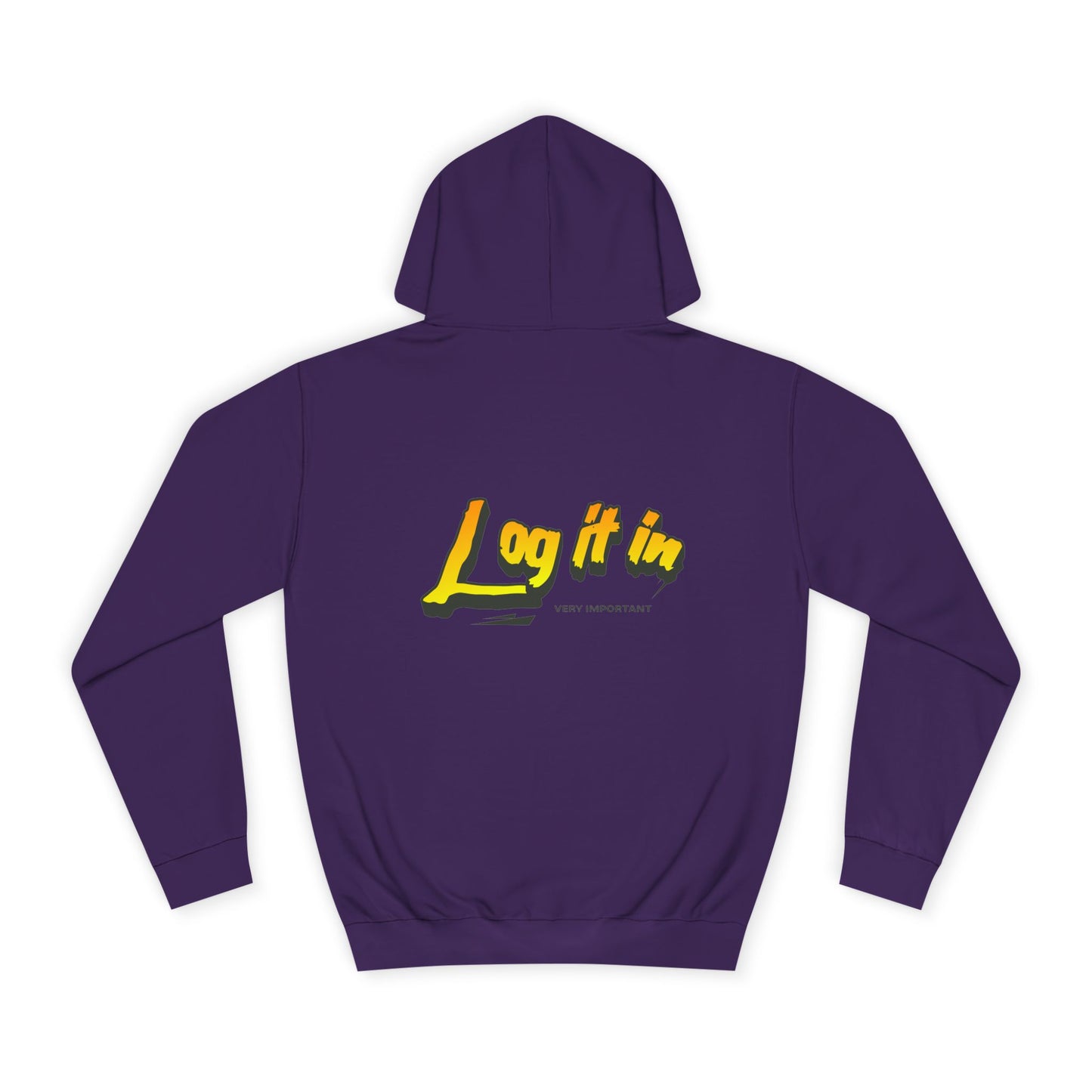 Vibrant Unisex Hoodie - Perfect for Every day Life, Cozy Fall Days, Gifts, Casual Wear, Log it In Design