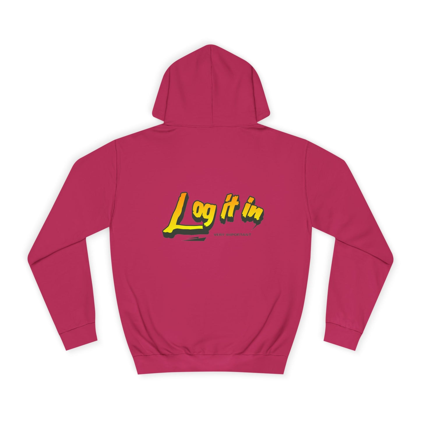Vibrant Unisex Hoodie - Perfect for Every day Life, Cozy Fall Days, Gifts, Casual Wear, Log it In Design