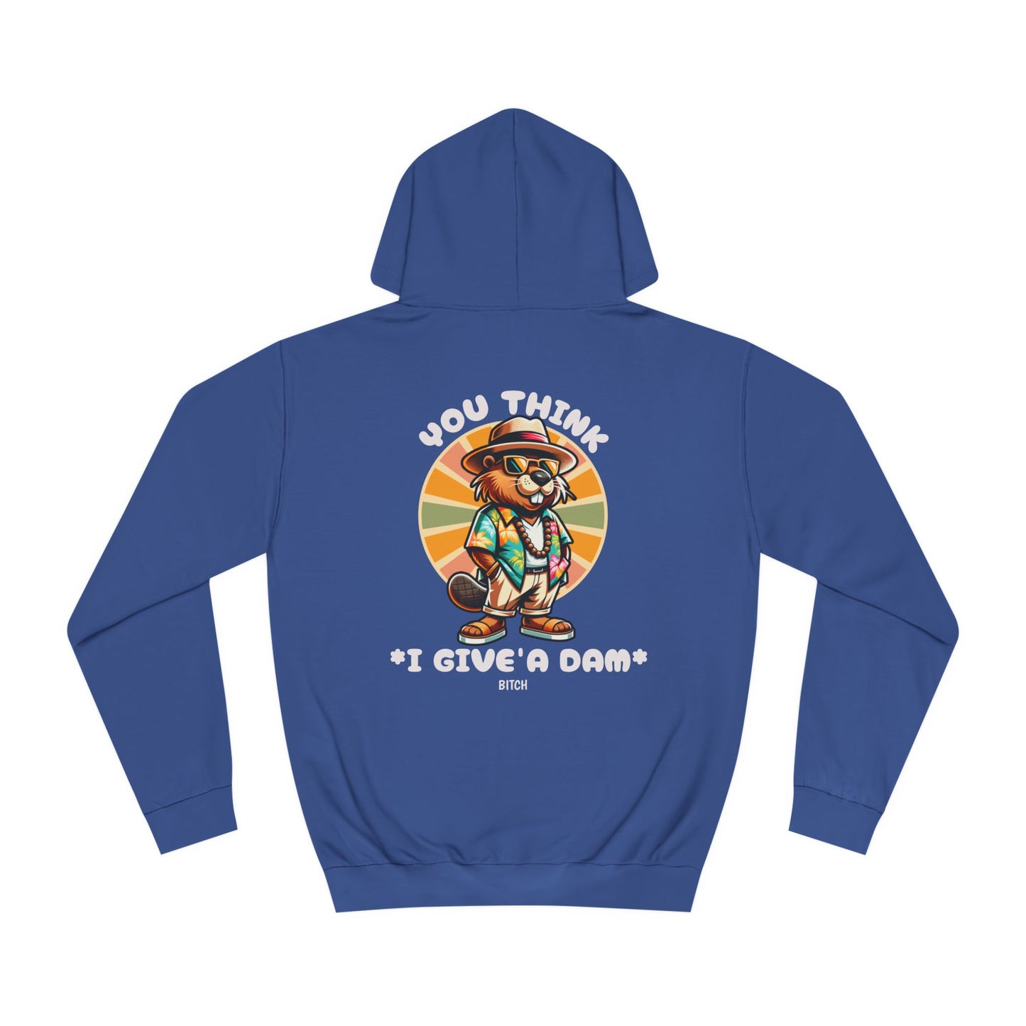 Unisex You Think Hoodie
