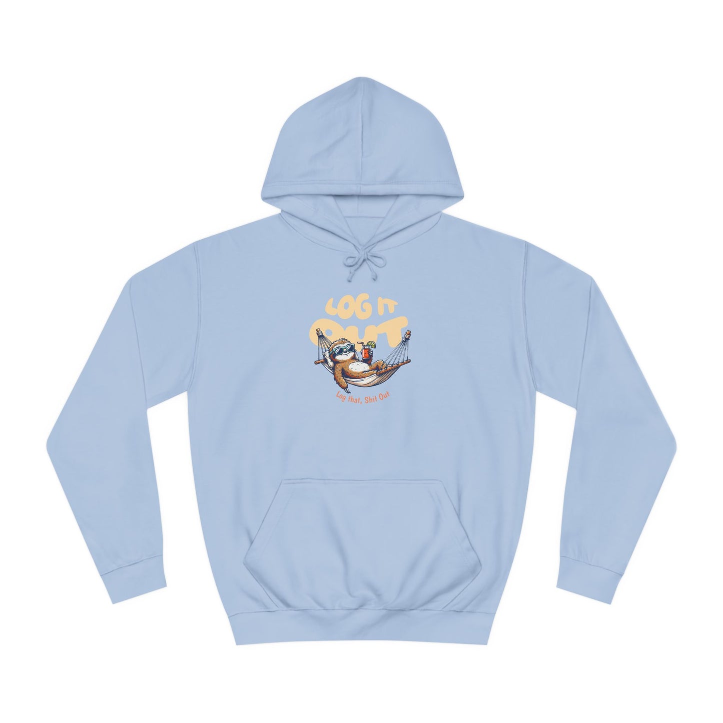 Unisex Log it Out Hoodie