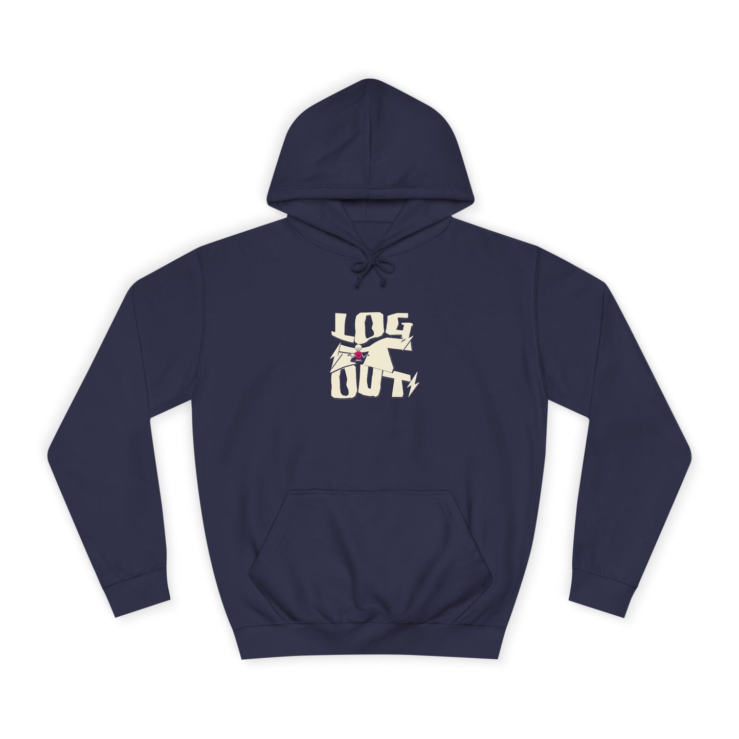 Unisex Hoodie - "LOG IT OUT" Graphic Sweatshirt, Casual Wear, Custom Apparel, Gift, Cozy Hoodie