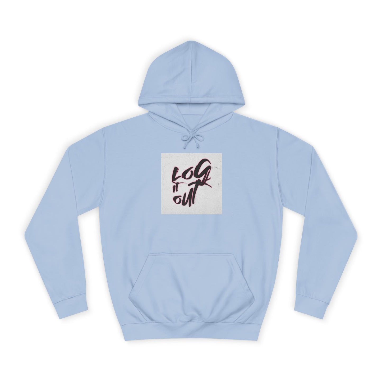 Stylish Unisex Hoodie for Casual Comfort, Perfect for Every day, Log It Out Design, Gift, College Apparel,