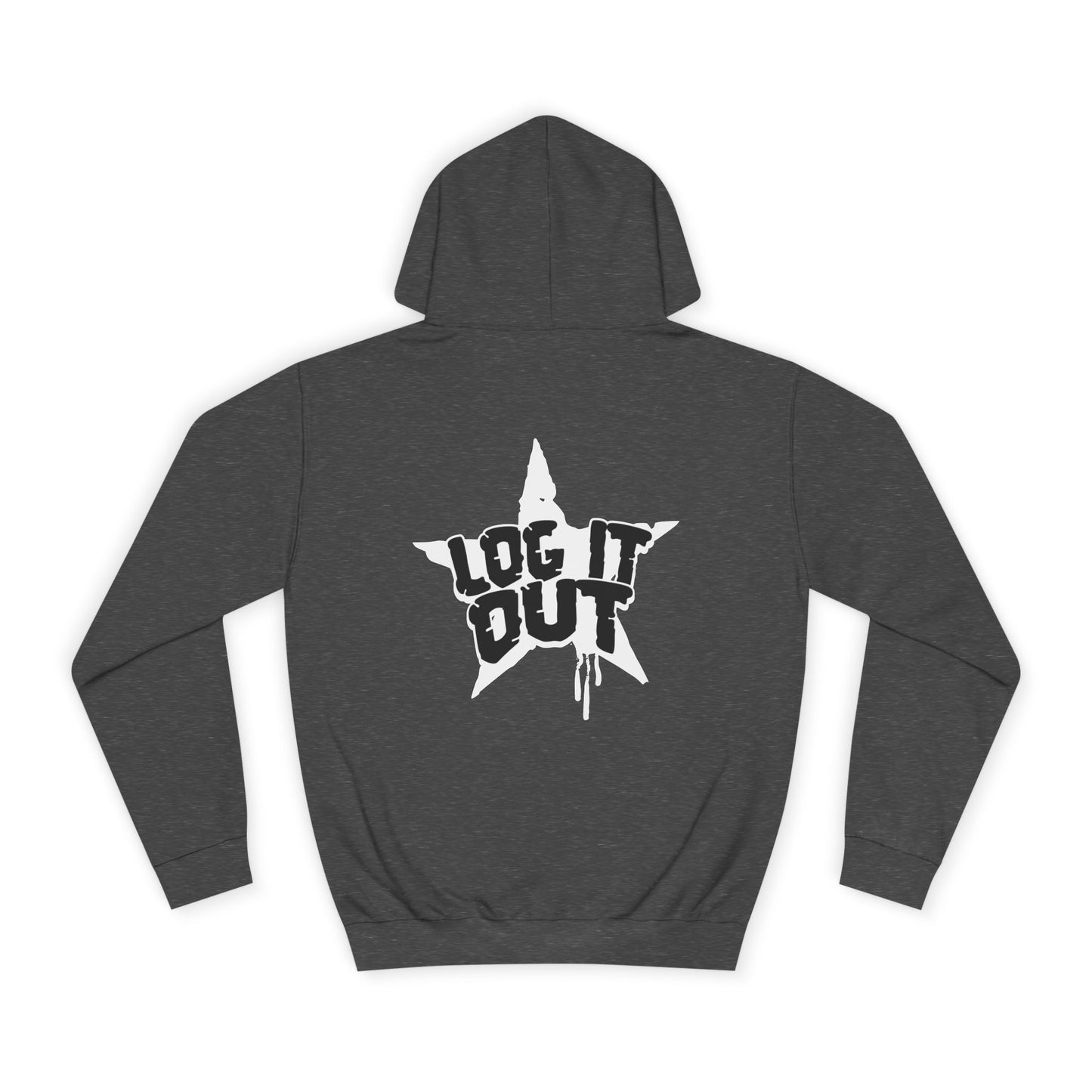 Unisex Hoodie with Bold 'Log It Out' Design, Casual Wear, Street Style Clothing, Custom Apparel, Gifts
