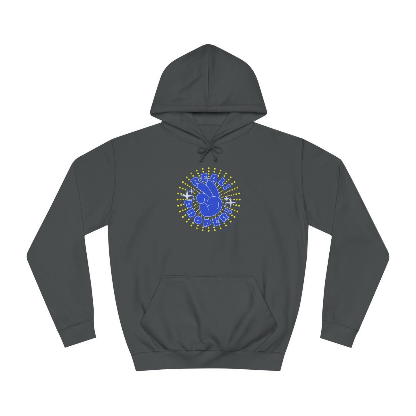 Unisex Real Proper Hoodie