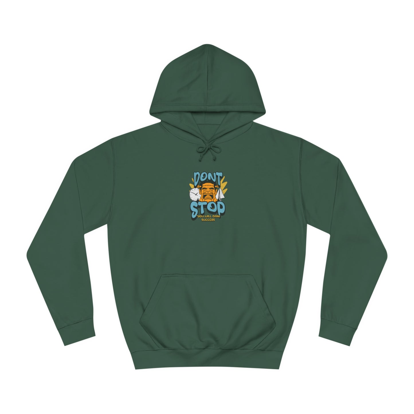 Unisex Dont Stop Hoodie
