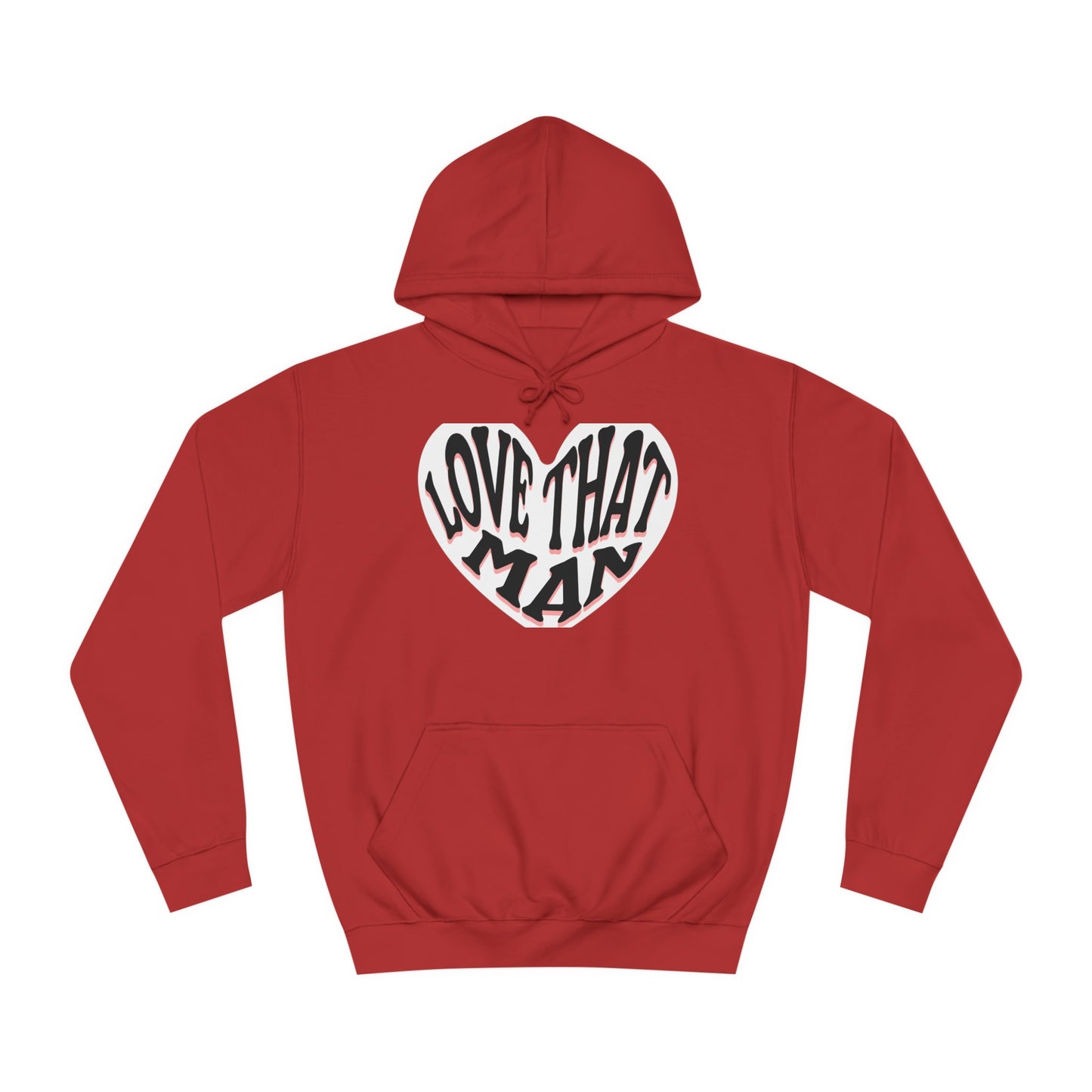 Unisex Love That Man Hoodie