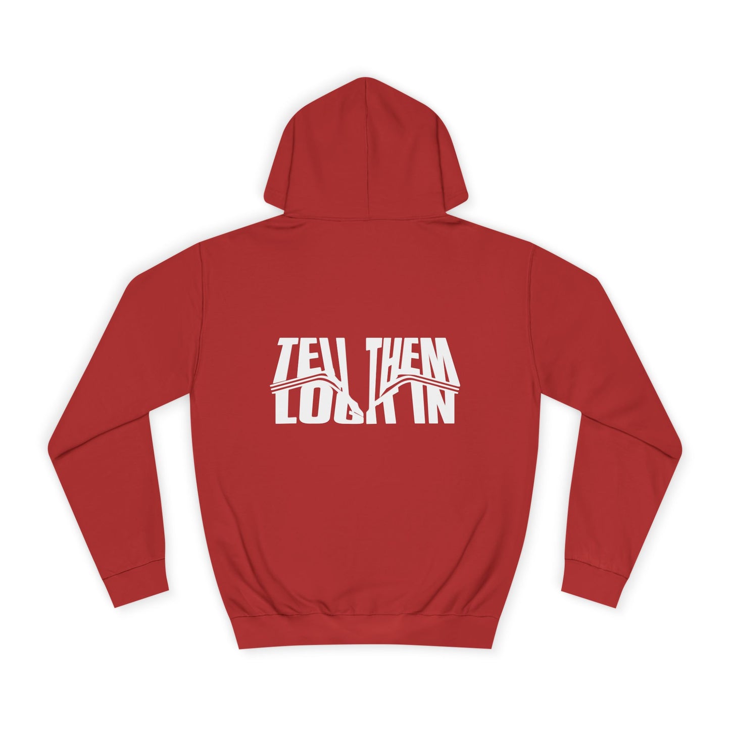 Unisex Tell them log it in Hoodie: Cool Casual Wear, Apparel, Hip Gear, Trendy Streetwear, Cozy Gift