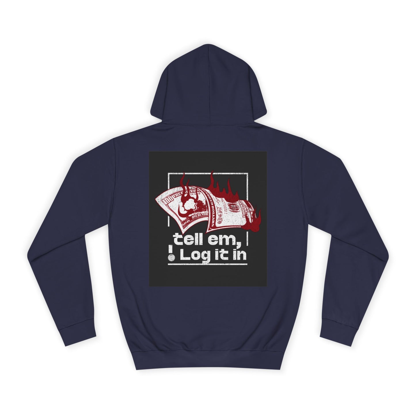 Unisex Hoodie - Tell Em I Log It In, Cozy Casual Wear, Everyday Life, Trendy Hoodie, Unique Gift