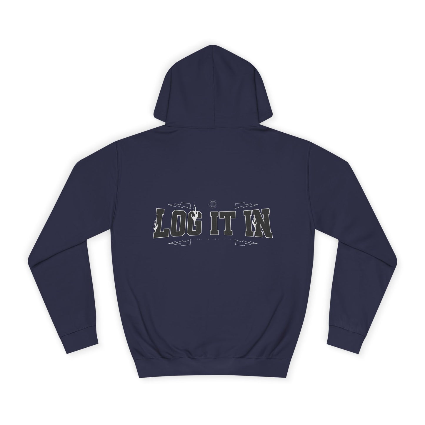 Unisex Hoodie - Log It In, Cozy Sweatshirt, Wear, Gift, Casual Outfit