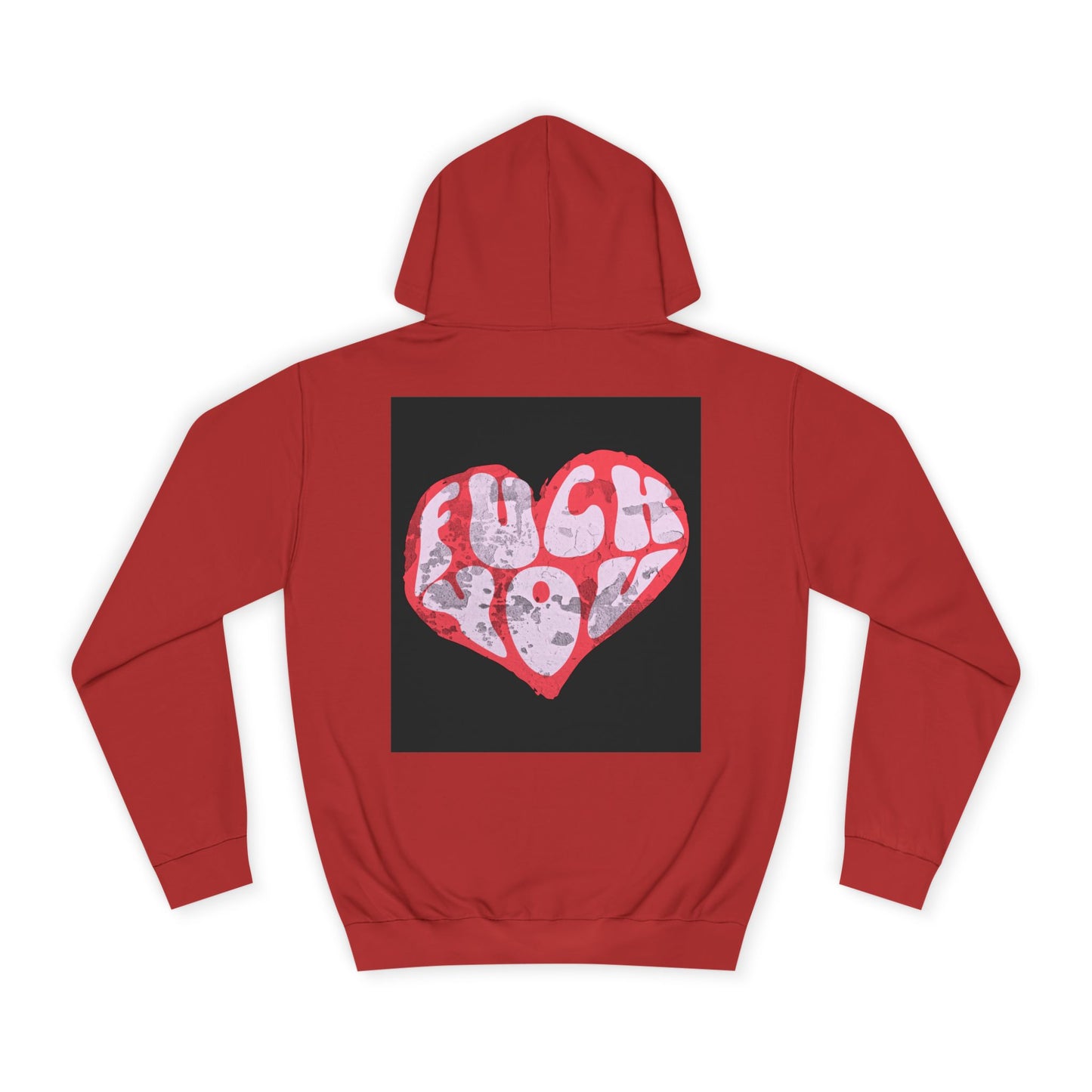 Unisex Hoodie with Bold 'F*** You' Heart Design | Trendy Casual Wear, Gift, Streetwear, Unique Hoodie, Everyday Comfort