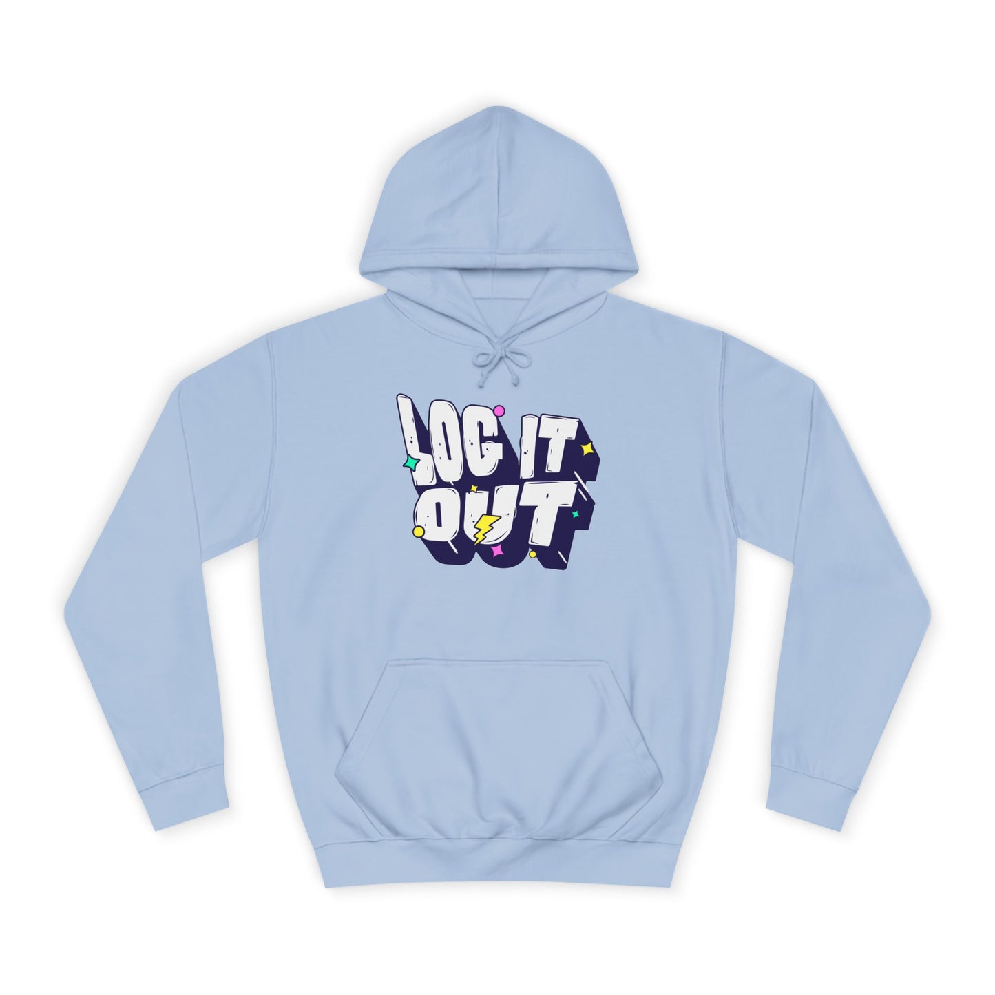 Unisex Hoodie with 'LOC IT OUT' Graphic, Cozy Casual Wear, Perfect for Events, Great Gift Idea
