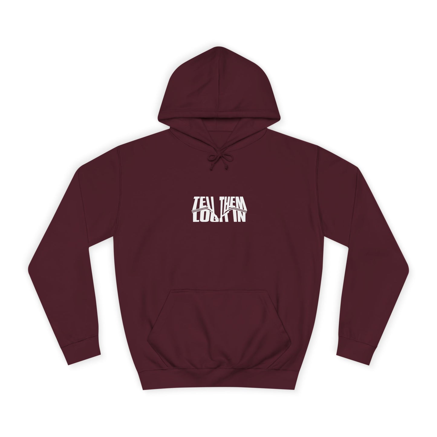 Unisex Tell them log it in Hoodie: Cool Casual Wear, Apparel, Hip Gear, Trendy Streetwear, Cozy Gift