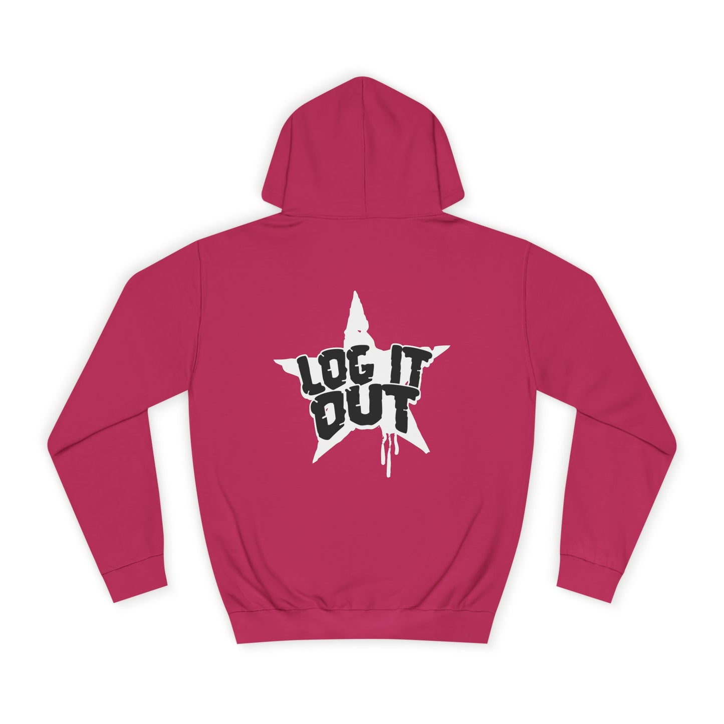 Unisex Hoodie with Bold 'Log It Out' Design, Casual Wear, Street Style Clothing, Custom Apparel, Gifts