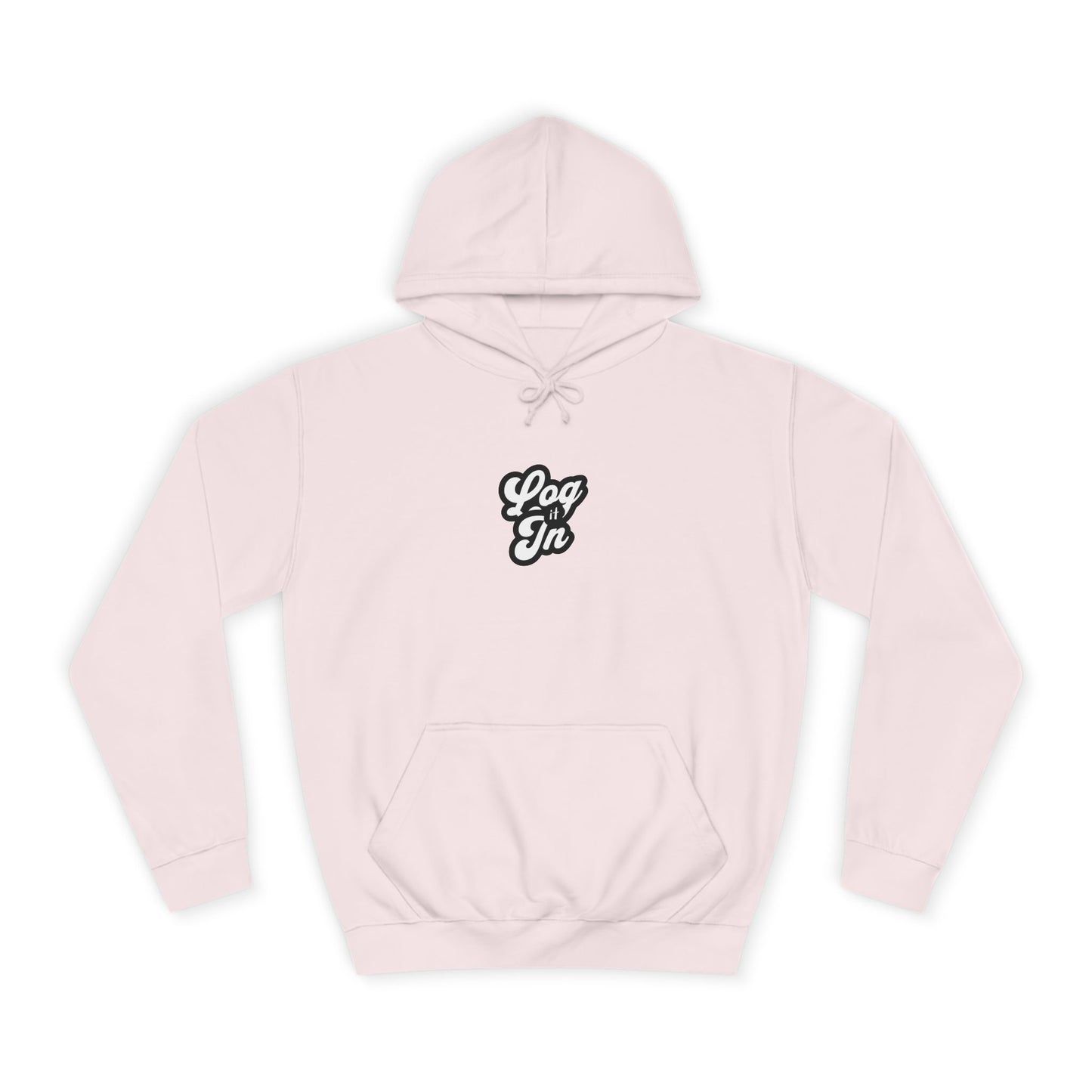 Unisex Log it in Hoodie - Cozy Wear, Custom Sweatshirt,Gift, Trendy Hoodie, Casual Style