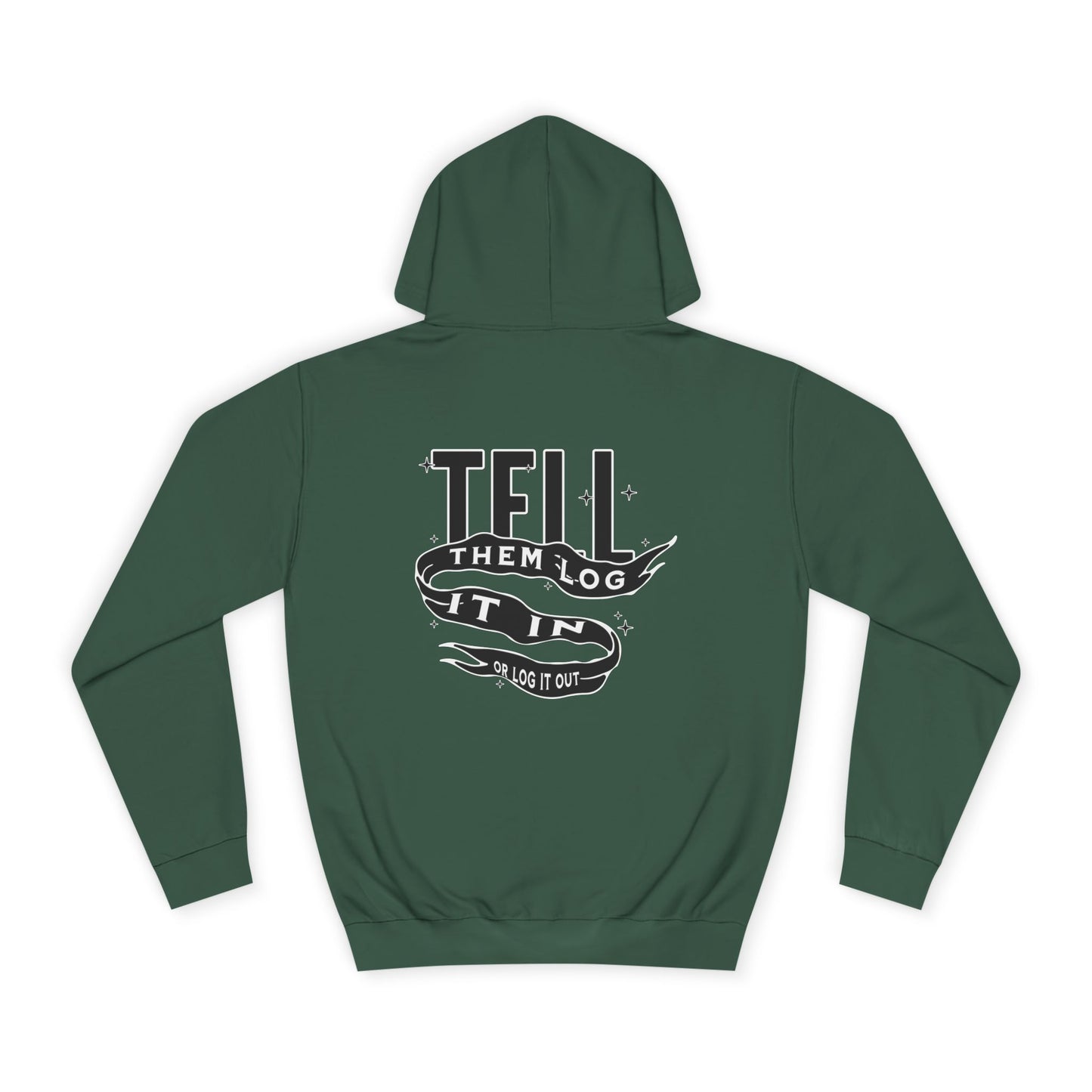 Stylish Unisex Hoodie - Tell Them Log It In, Comfortable Streetwear, Perfect for Life, Gift for Everyday Wear