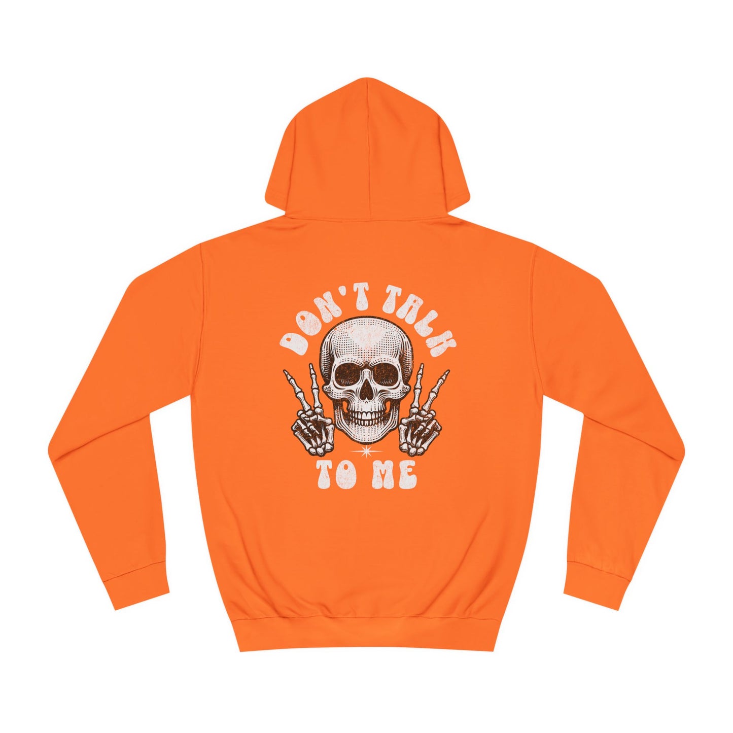 Unisex Don't talk to me Hoodie