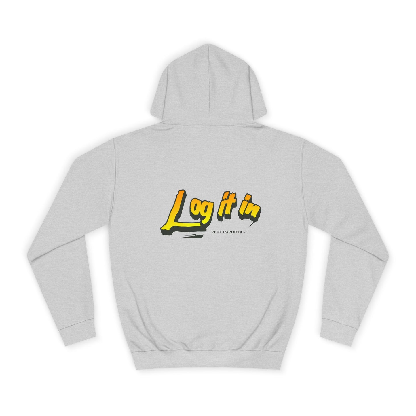 Vibrant Unisex Hoodie - Perfect for Every day Life, Cozy Fall Days, Gifts, Casual Wear, Log it In Design