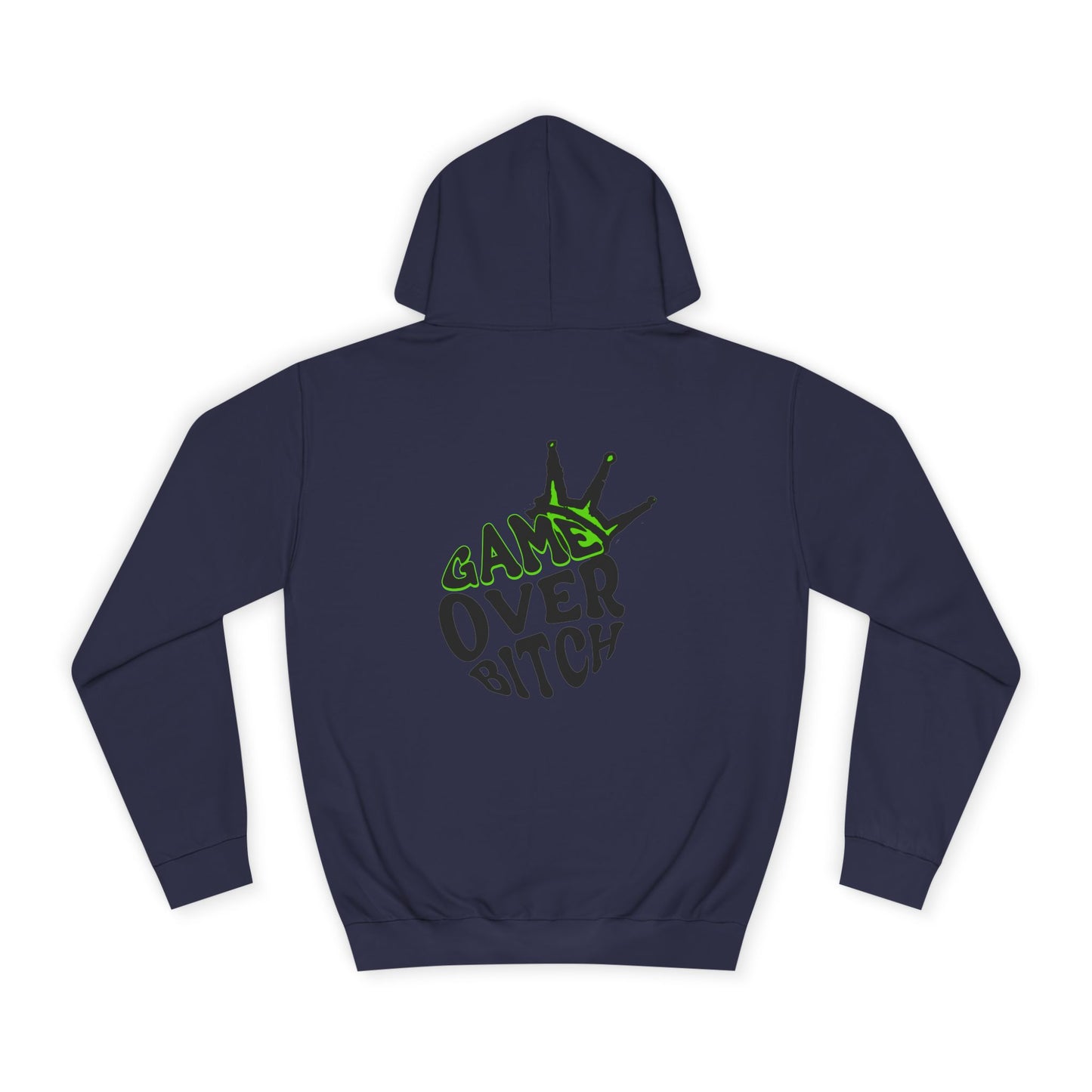 Unisex Hoodie - 'Game Over Bitch' Graphic Sweatshirt for everyone