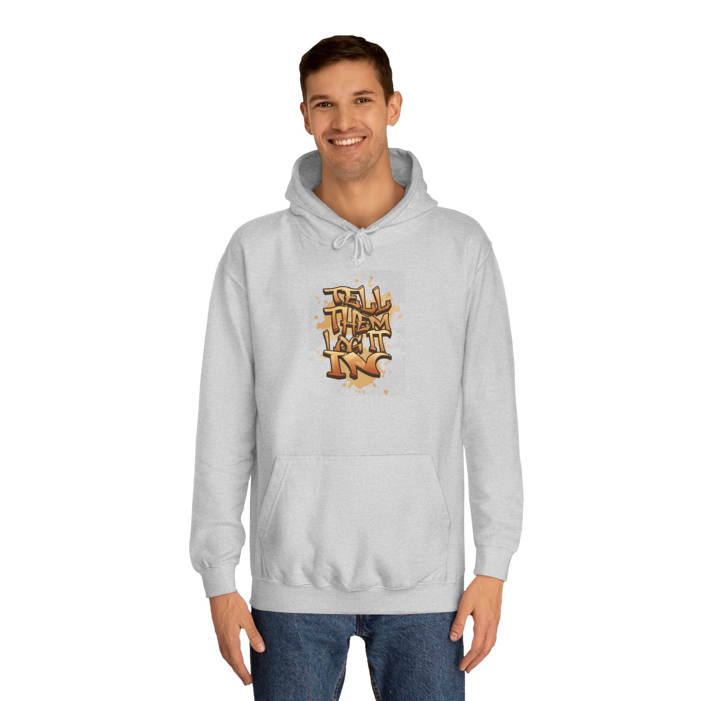 Urban Graffiti Hoodie, Unisex 'TELL EM LOG IT IN'Hoodie for Casual Wear, Streetwear, Hip-Hop Fashion, Graphic Hoodie