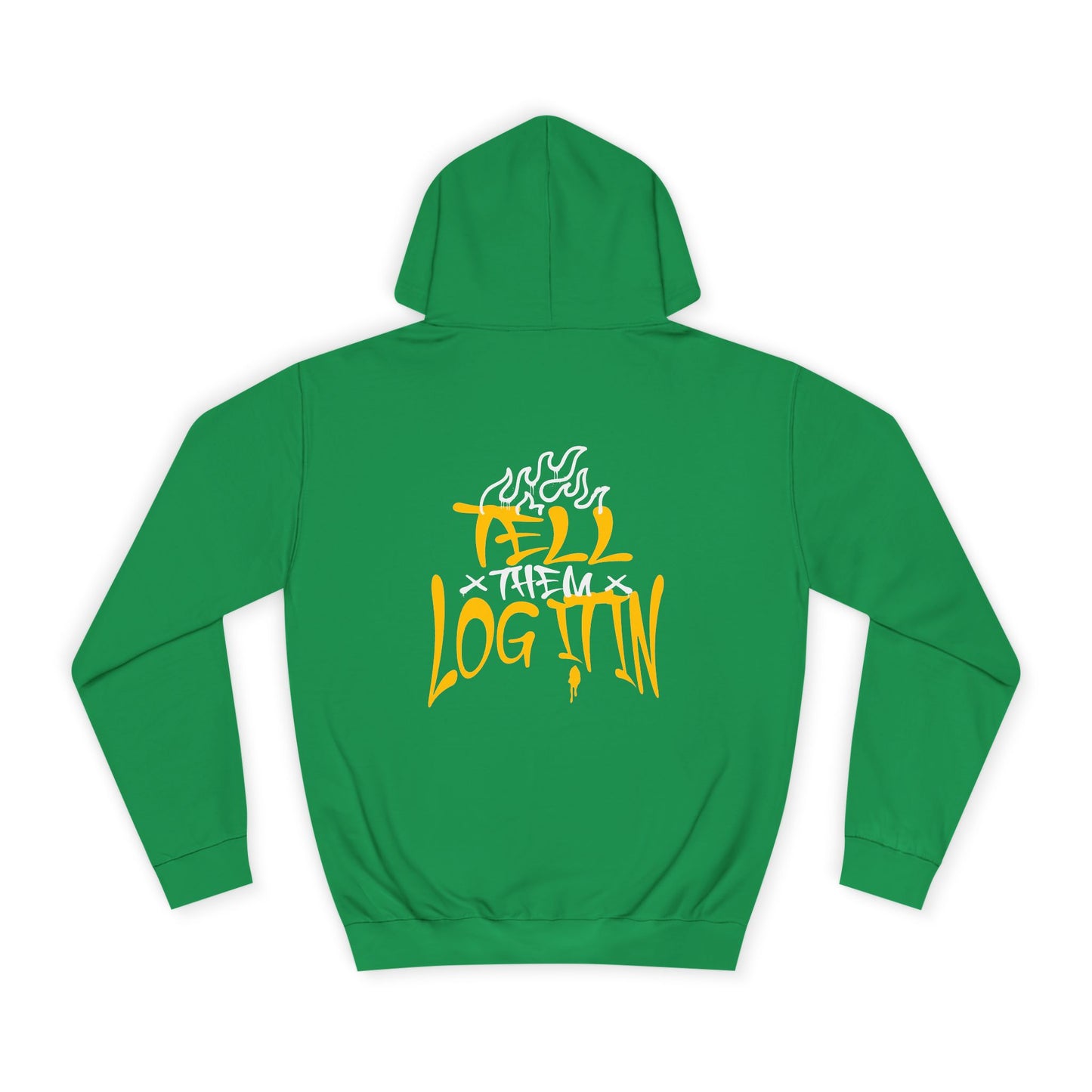 Unisex TELL THEM LOG IT OUT Hoodie: Trendy, Comfortable, Casual Wear, Events, Gifts