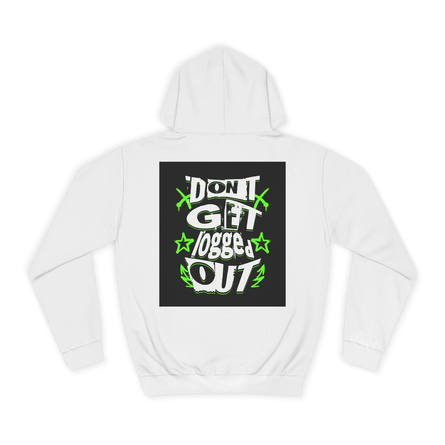 Vibrant Unisex Hoodie - Perfect for Life, Casual Outings & Gift Ideas - Fun Design: 'Don't Get Logged Out!'