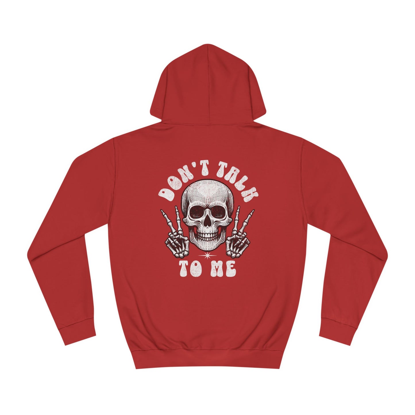 Unisex Don't talk to me Hoodie