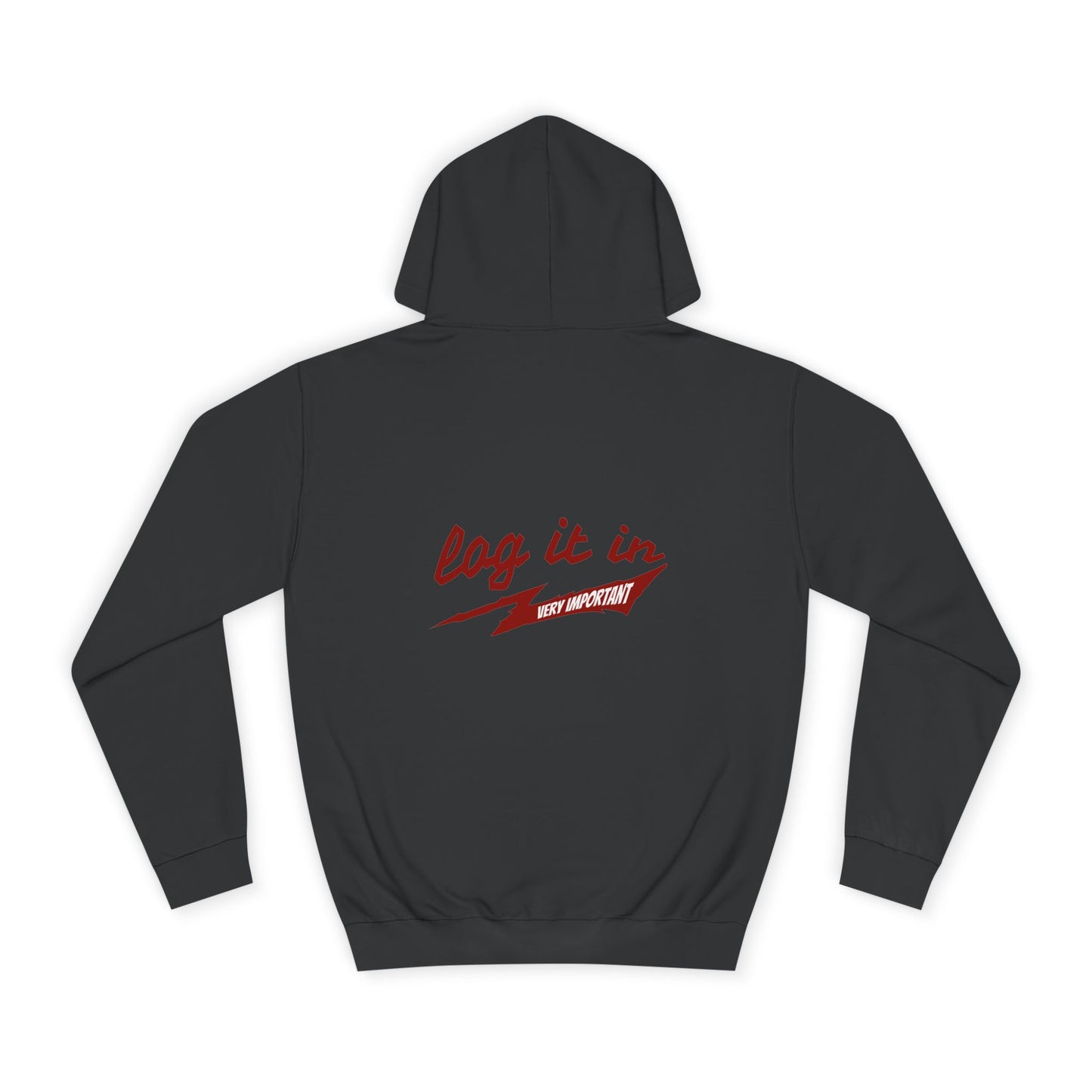 Unisex trendy Hoodie with 'Log It In' Design, Casual Wear, Gifts, Cozy Layering, Perfect for Weekends