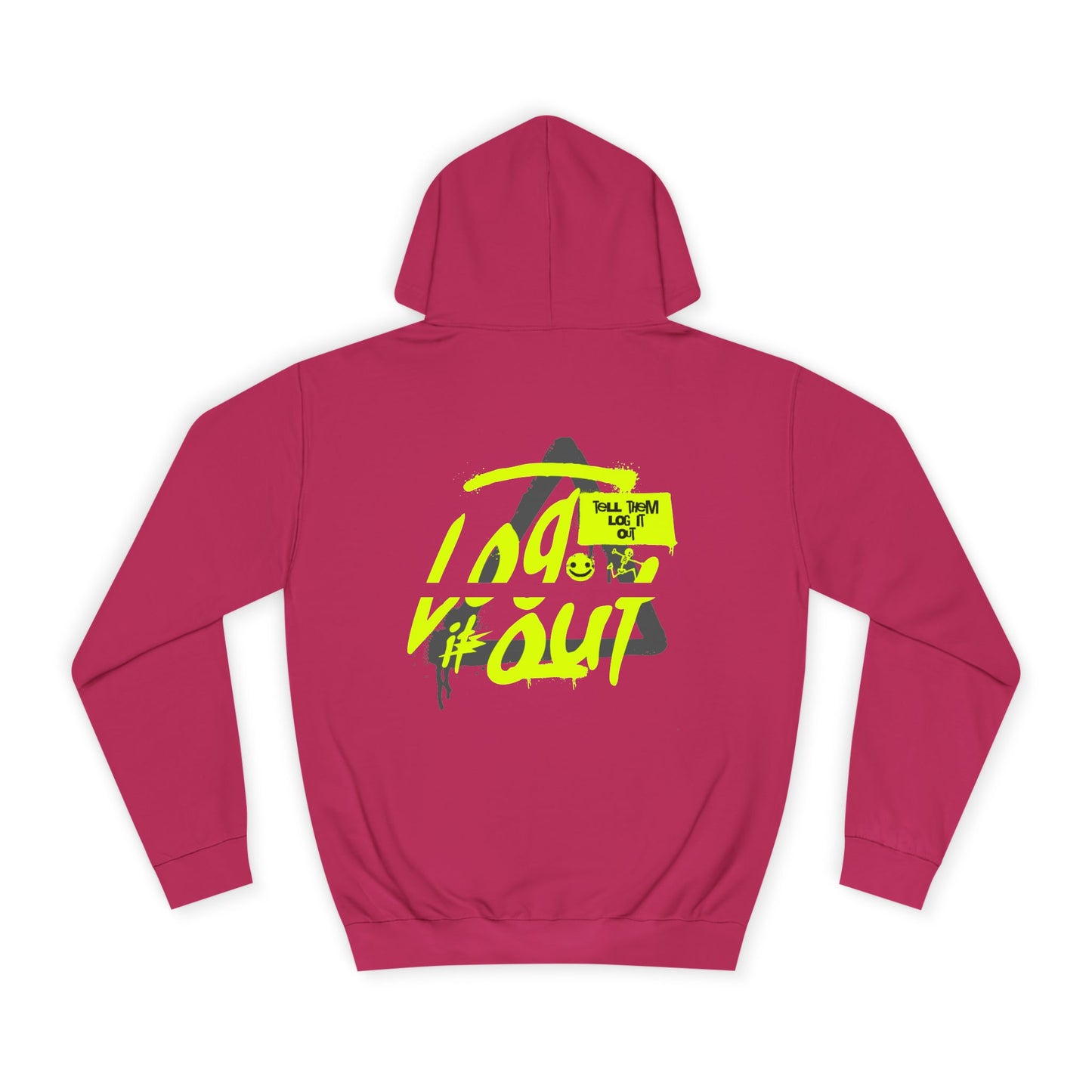 unisex Log it out Hoodie, Unisex Hoodie, Casual Wear, Trendy Graphic Hoodie, Comfortable Streetwear