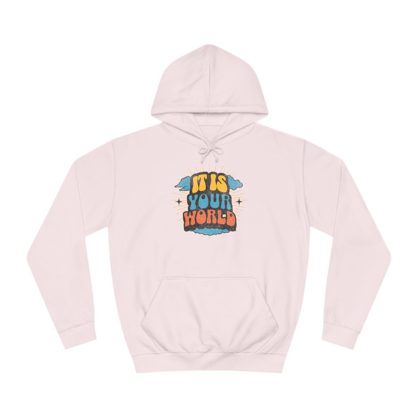 Unisex Your World Hoodie
