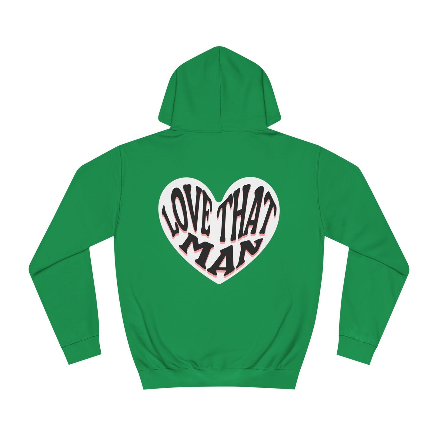 Unisex Love That Man Hoodie