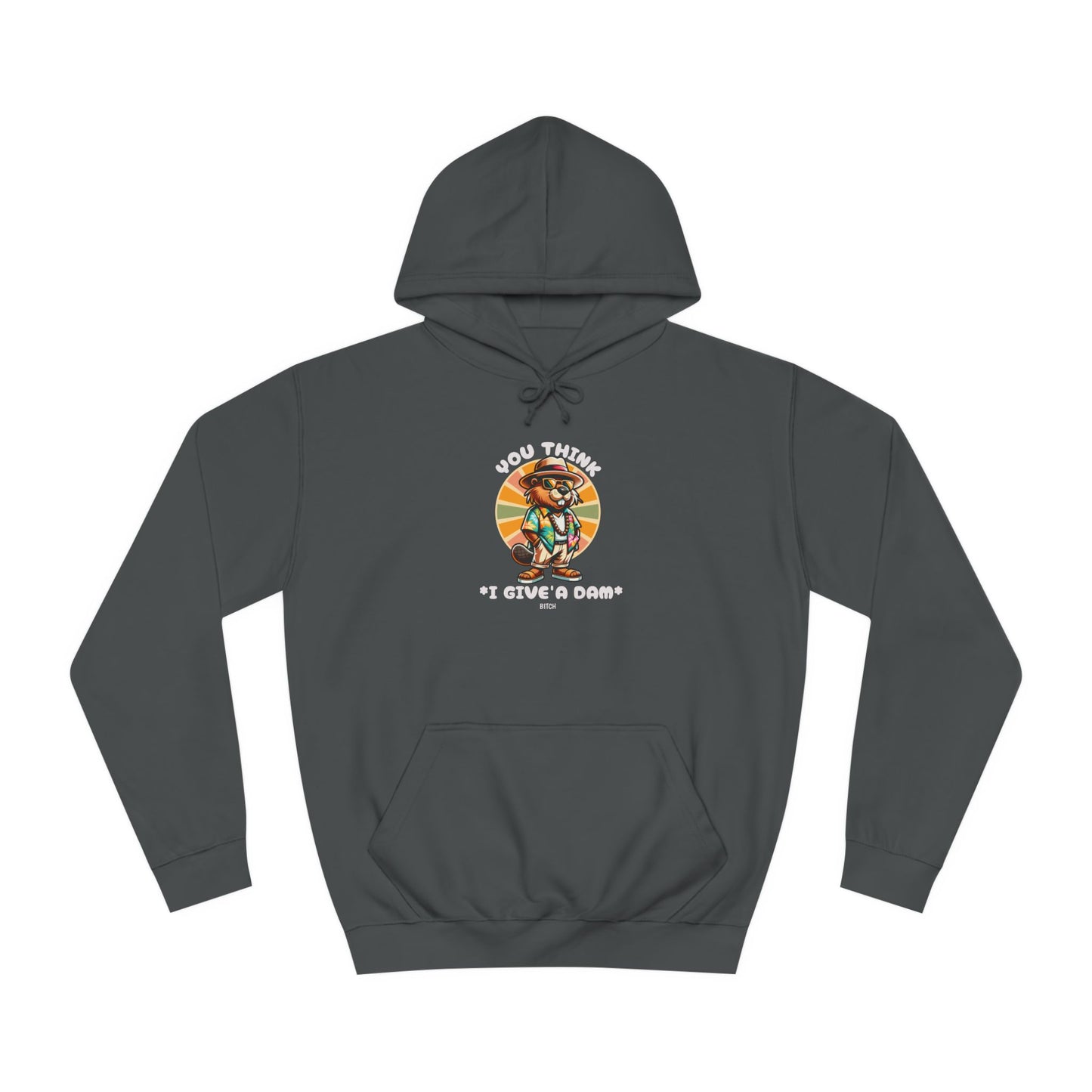 Unisex You Think Hoodie
