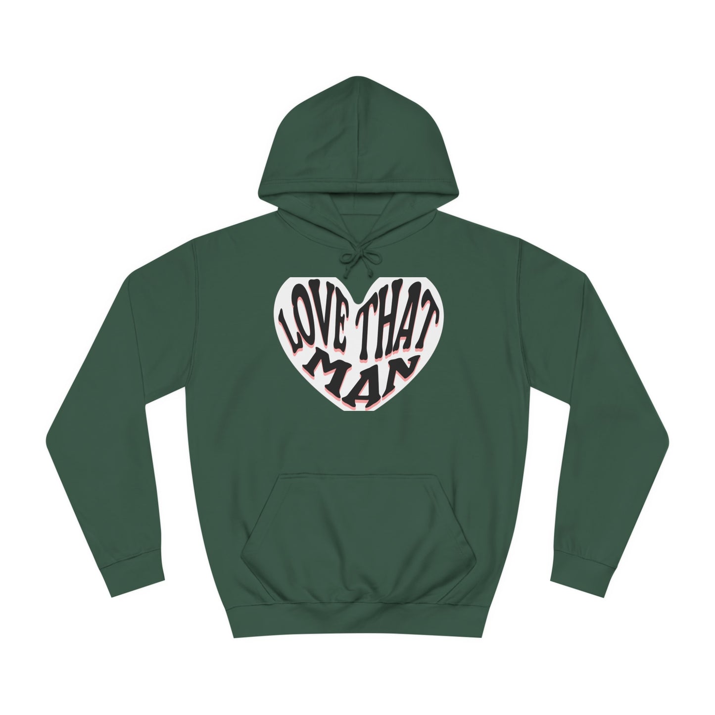 Unisex Love That Man Hoodie