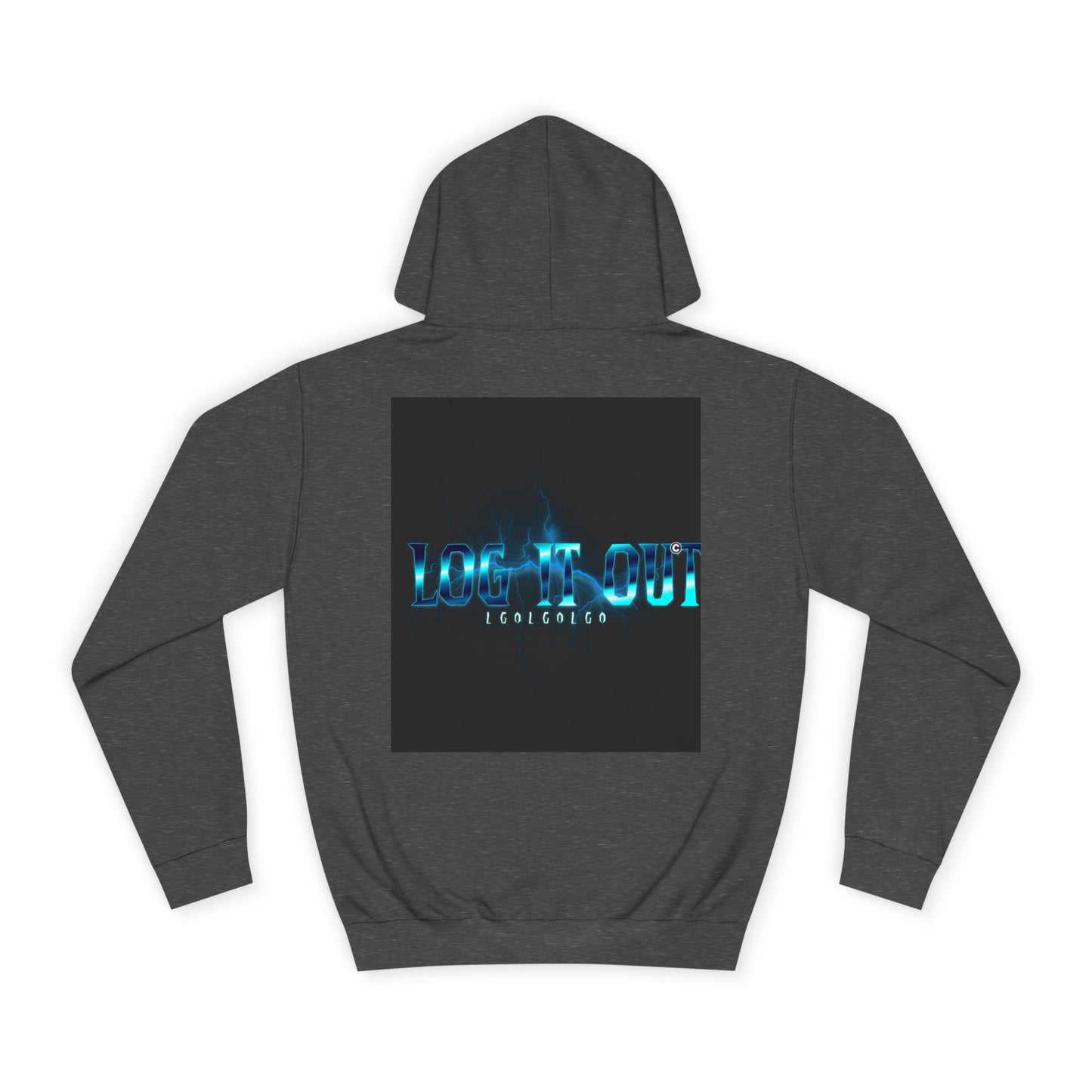 Unisex Log it out Hoodie with Digital Glow Design - Perfect for Gifts, Casual Wear,Events, Graphic Sweatshirt