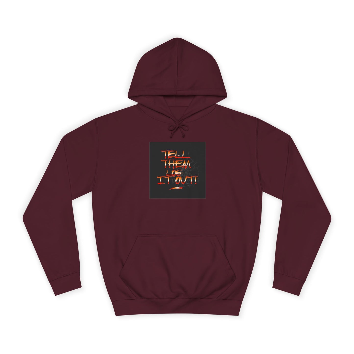 Unisex Hoodie - Tell Them Log It Out! | Casual Apparel, Gift, Trendy Hoodie,Custom Wear, Comfortable Fashion