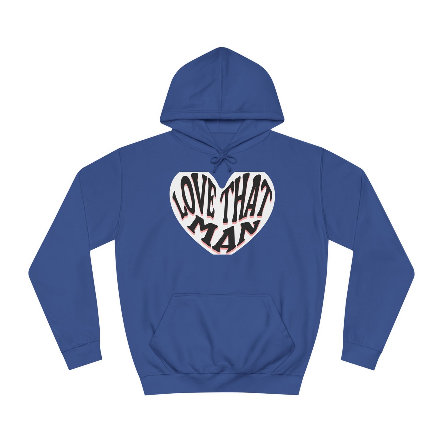 Unisex Love That Man Hoodie