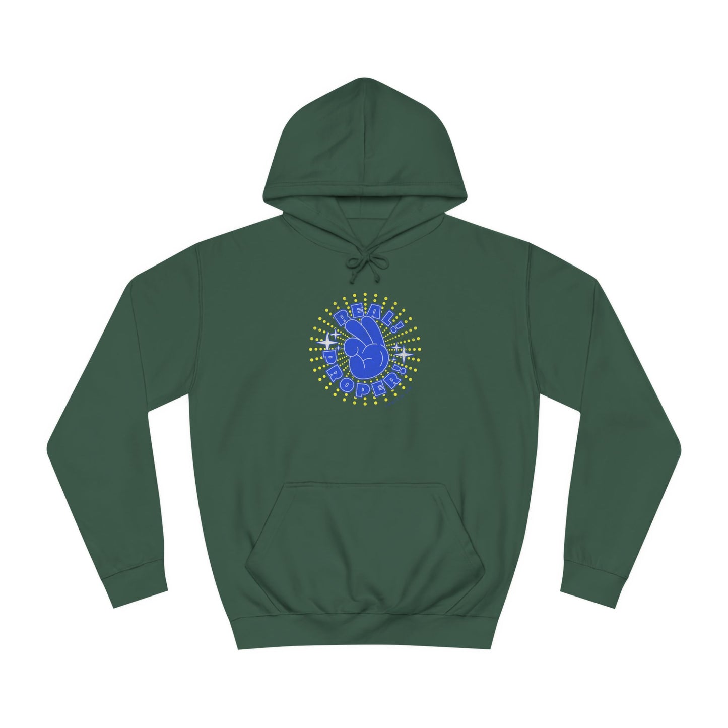 Unisex Real Proper Hoodie