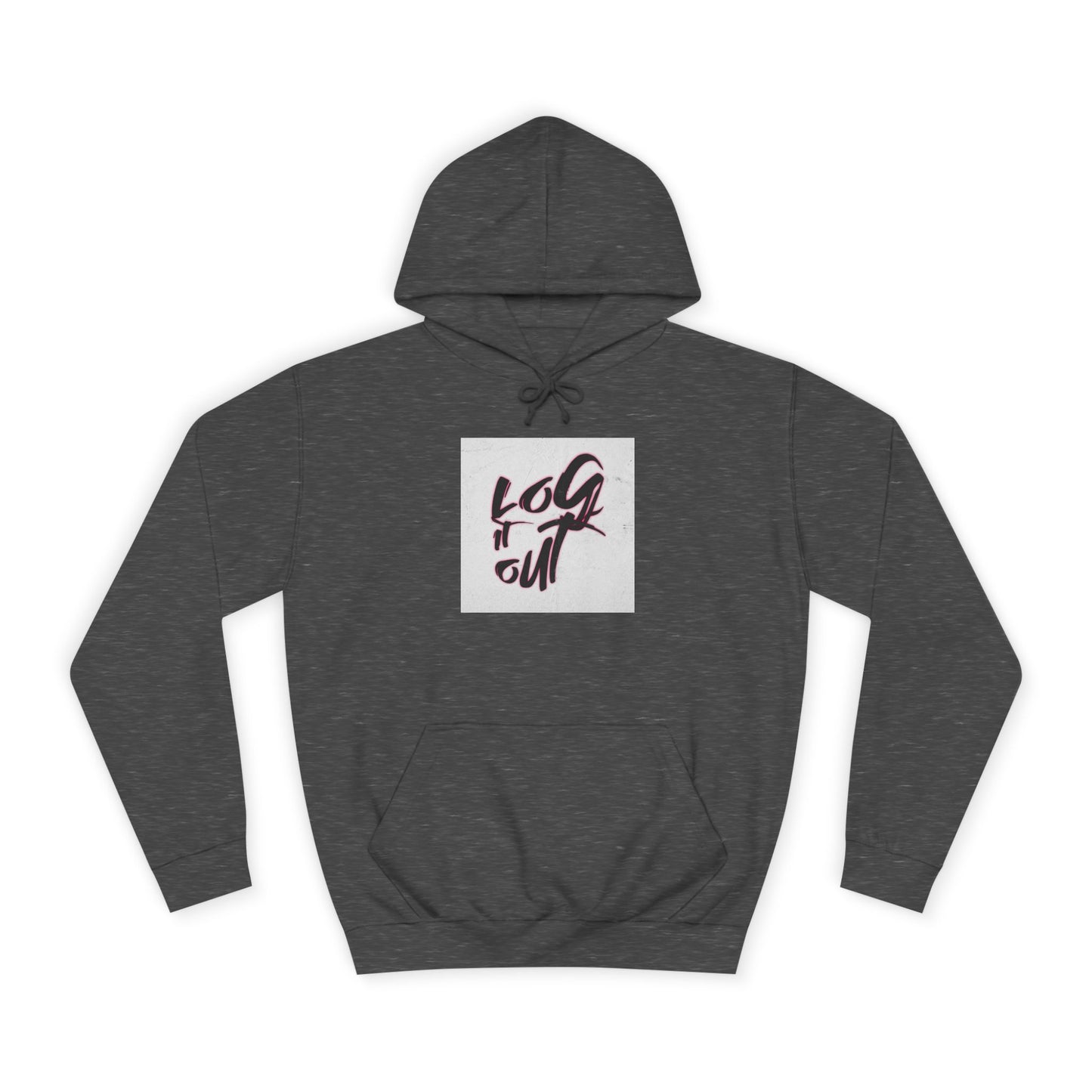 Stylish Unisex Hoodie for Casual Comfort, Perfect for Every day, Log It Out Design, Gift, College Apparel,